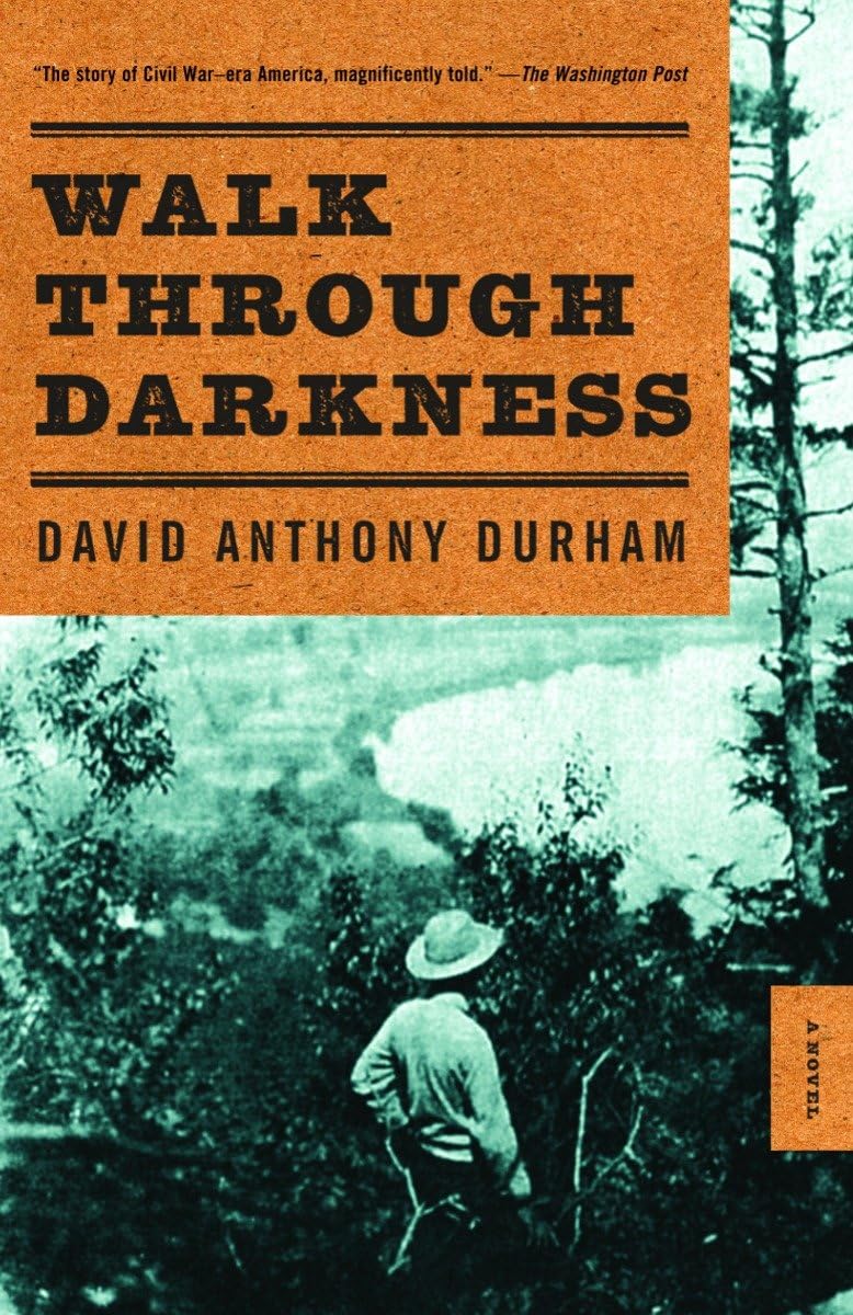Walk Through Darkness,David Anthony Durham
