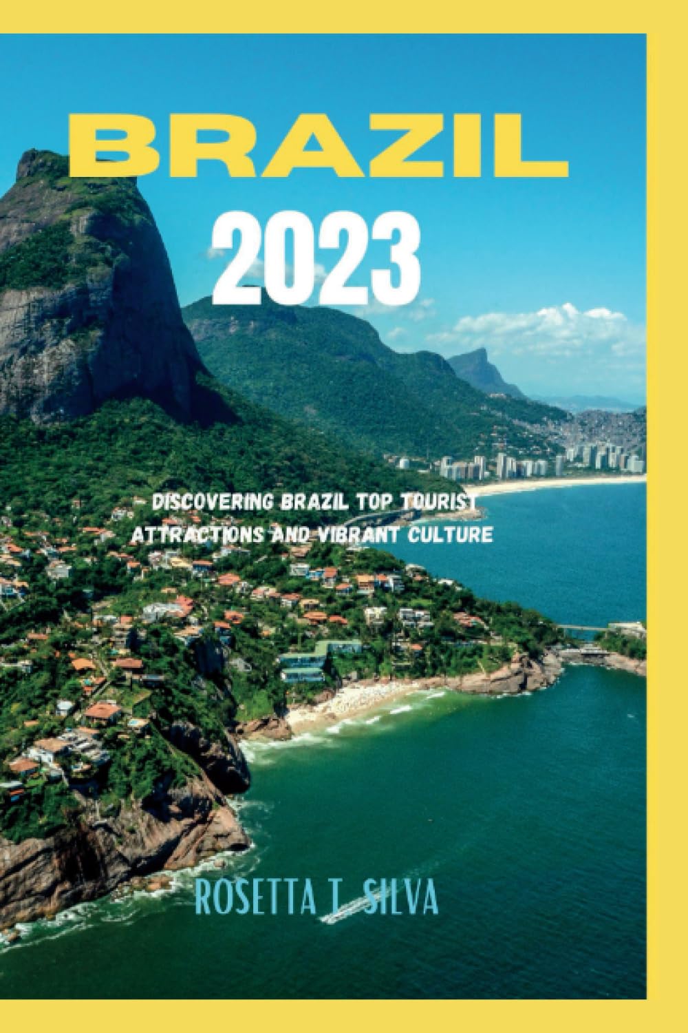 Buy Brazil Travel guide book 2023 Discovering Brazil top tourist
