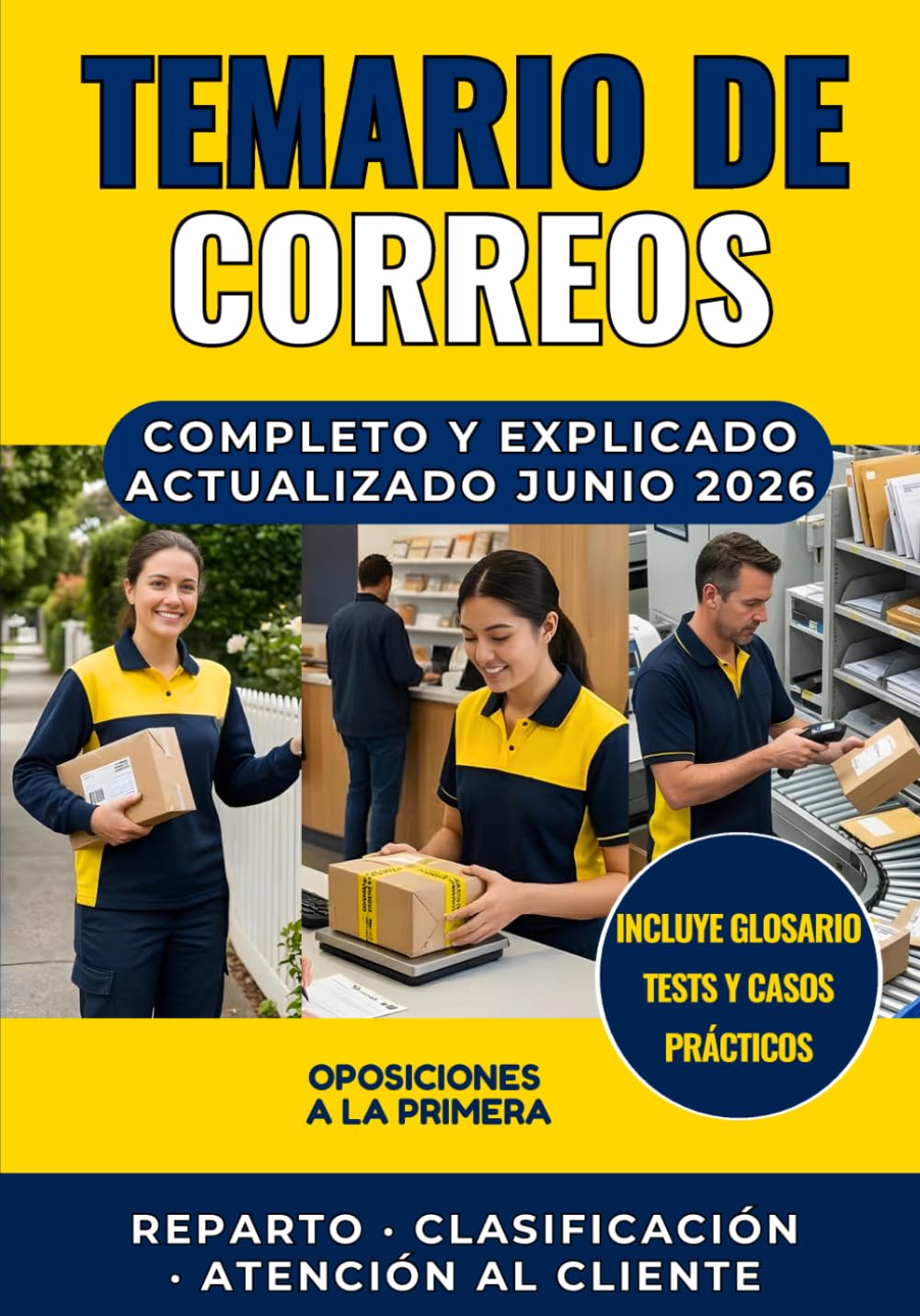 Temario de Correos: Todo lo que Necesitas para Preparar las Oposiciones con Tests, Casos Prácticos y Glosario