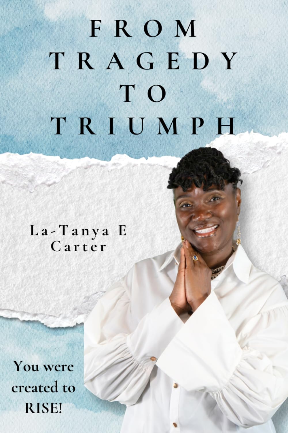 From Tragedy To Triumph