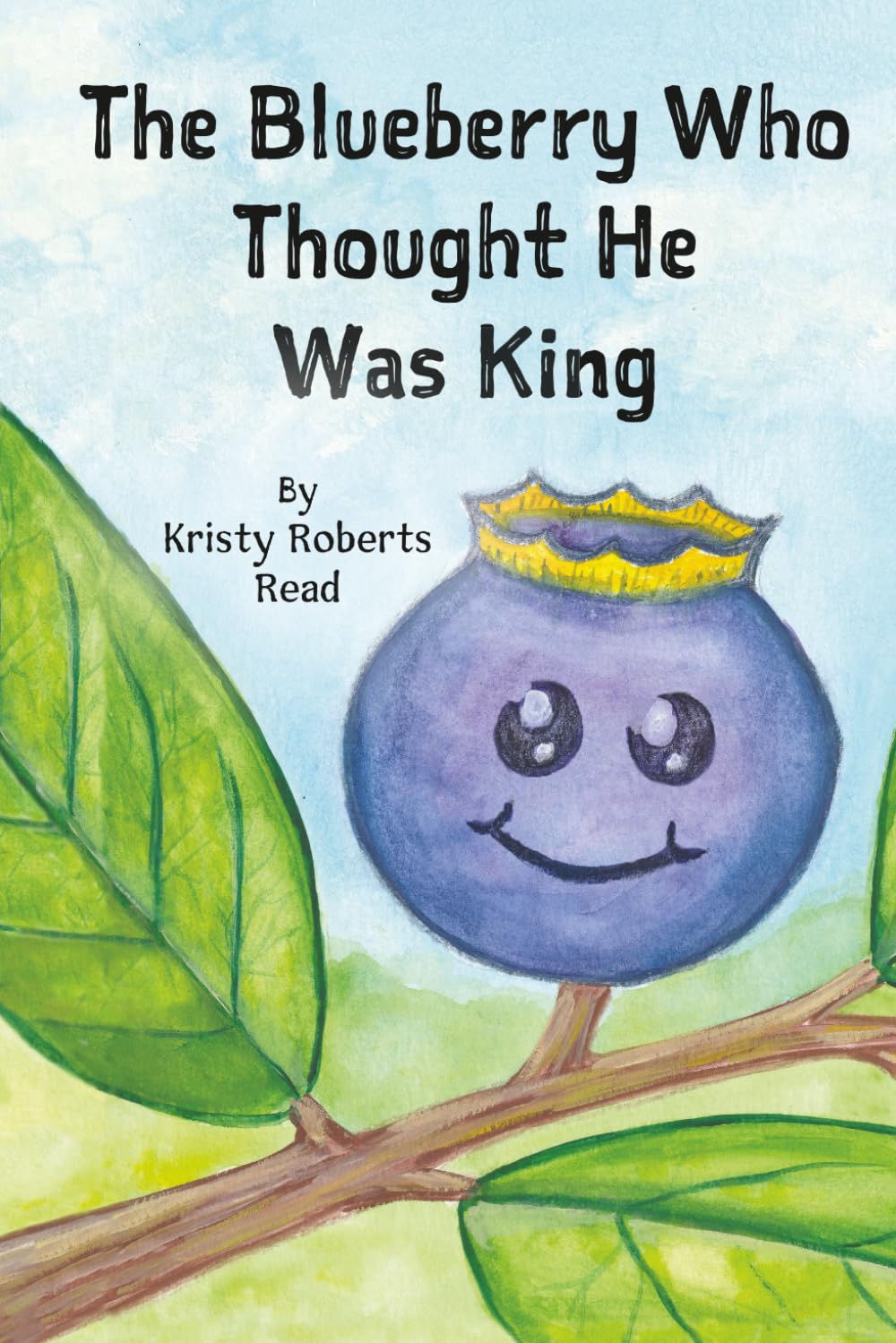 The Blueberry Who Thought He Was King
