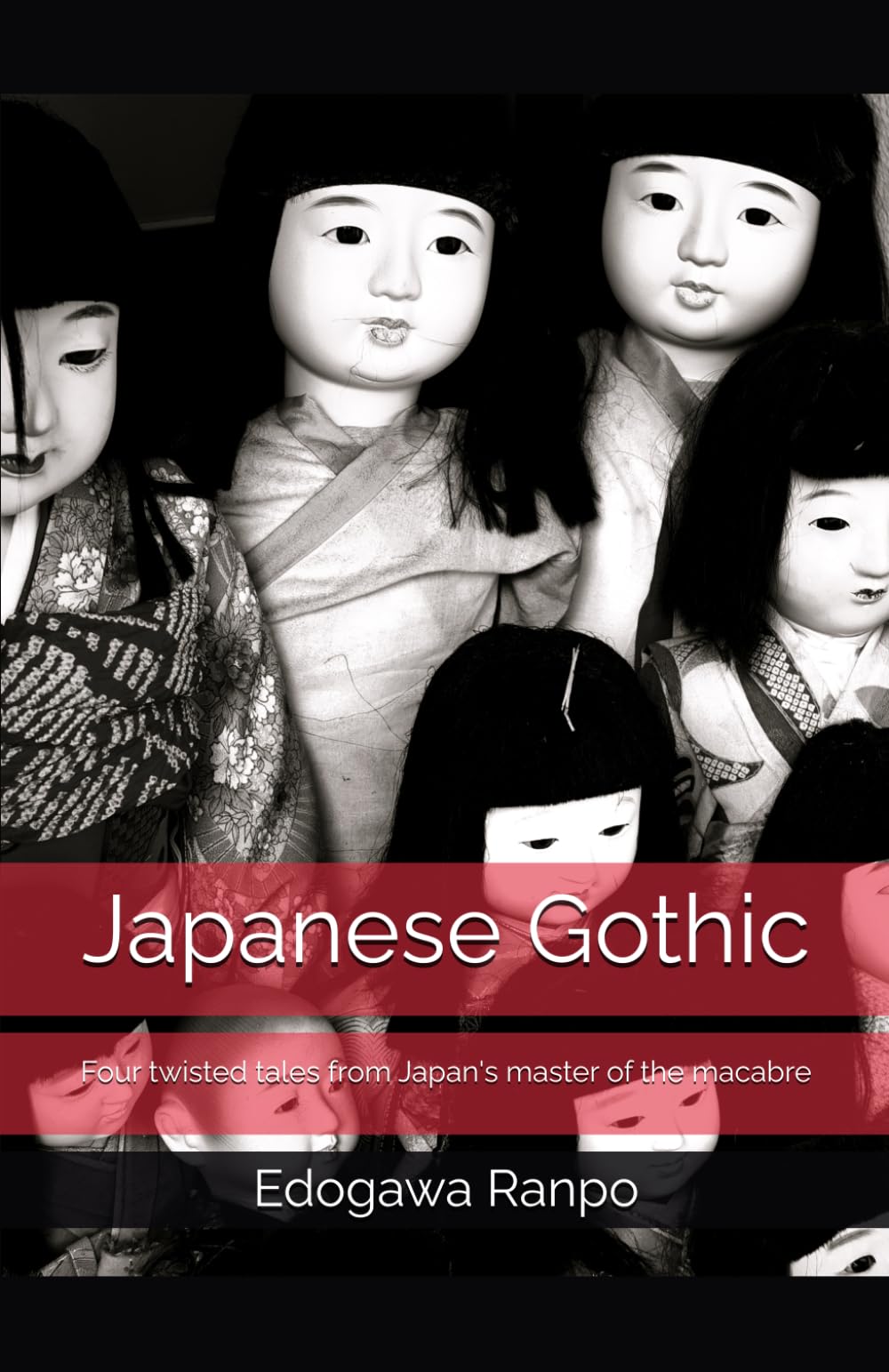 Japanese Gothic: Four twisted tales from Japan's master of the macabre