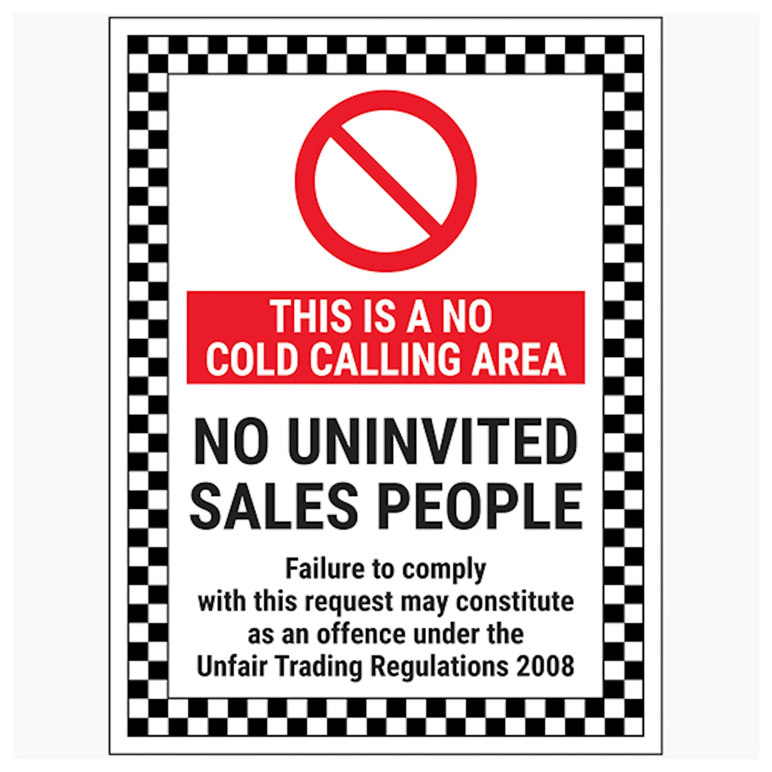 V Safety This Is A No Cold Calling Area/No Uninvited Sales People/Failure To meet relevant requirements 200 x 300mm