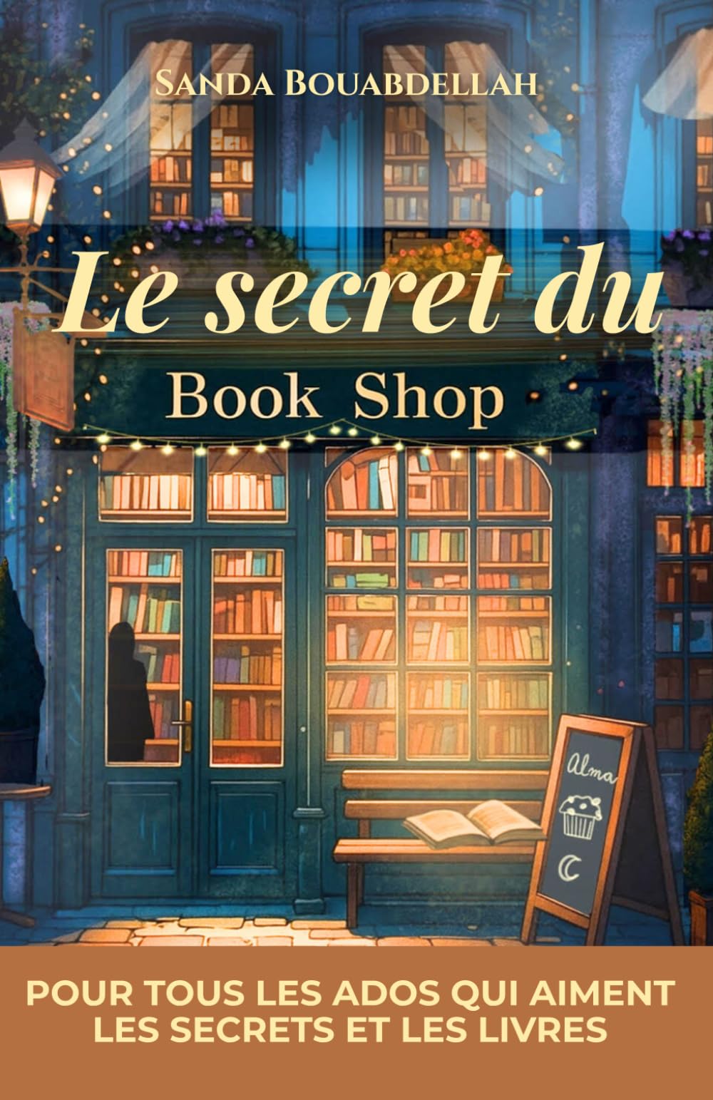 Le secret du bookshop: Un roman mystère captivant jeunesse dès 13 ans : une librairie mystérieuse, une porte interdite, un secret enfoui qui réveille blessures, espoir et amitié