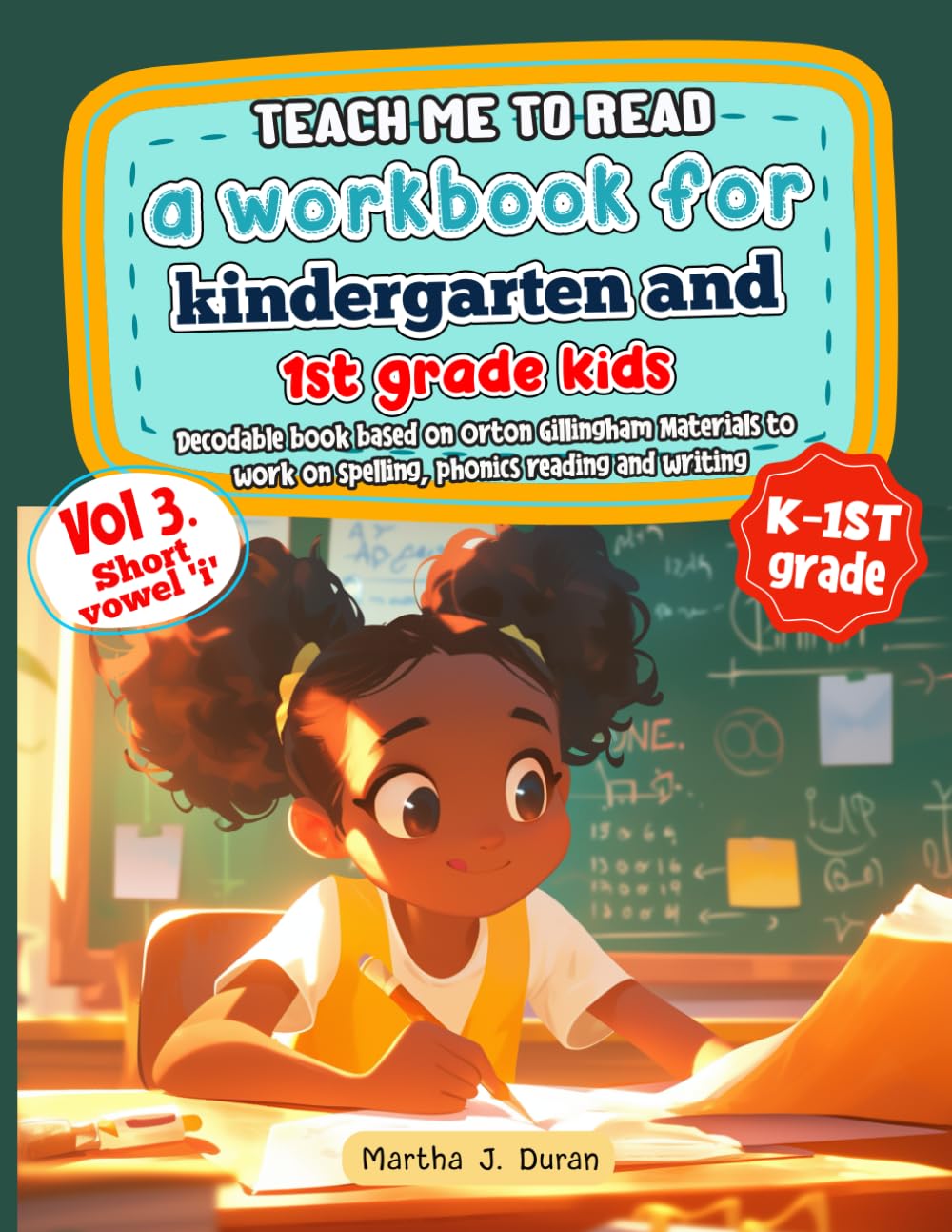 Teach me to read, a workbook for kindergarten and 1st grade kids: Decodable book based on Orton Gillingham Materials to work on spelling, phonics ... 'i' (Teach me to read with Orton Gillingham)