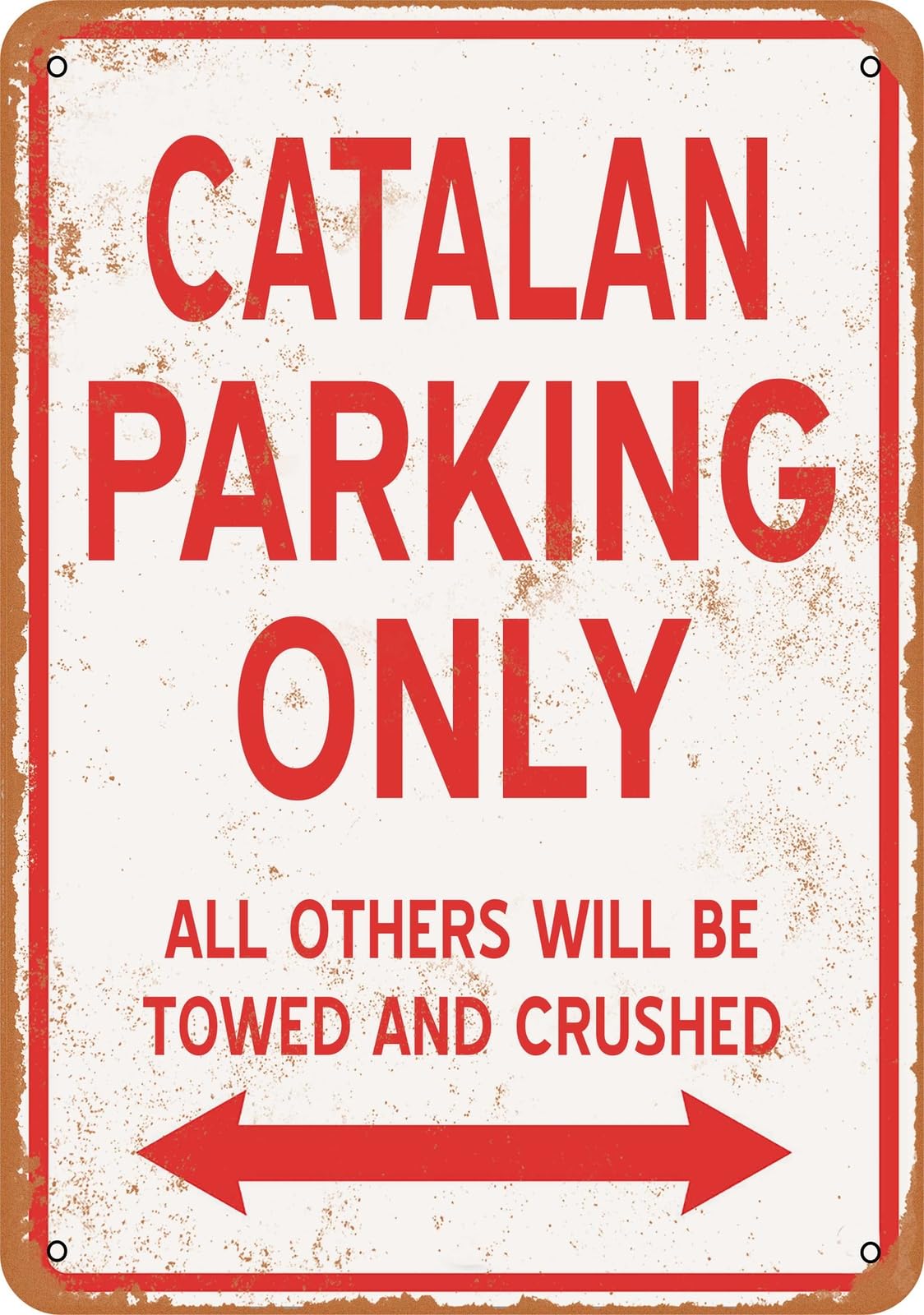 Metal Sign - CATALAN PARKING ONLY - Vintage Look home decor
