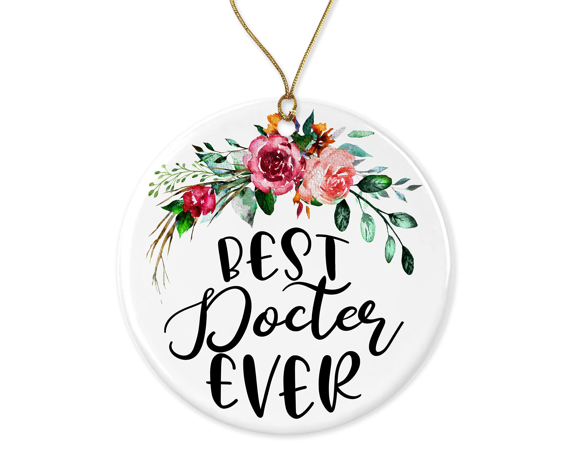 Best Docter Ever Ornament Gift - for Docter Coworker Idea for Docter Gift Ceramic Holiday Decoration Present Porcelain 3 Flat Both Sides