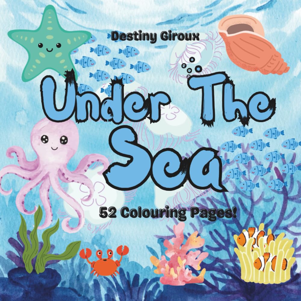 Under the sea: 52 Colouring pages!