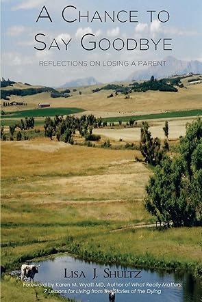 A Chance to Say Goodbye