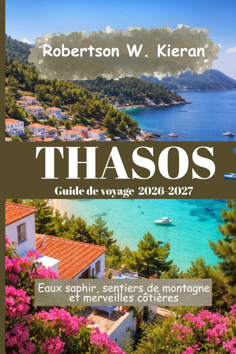Thasos Guide de voyage 2026-2027