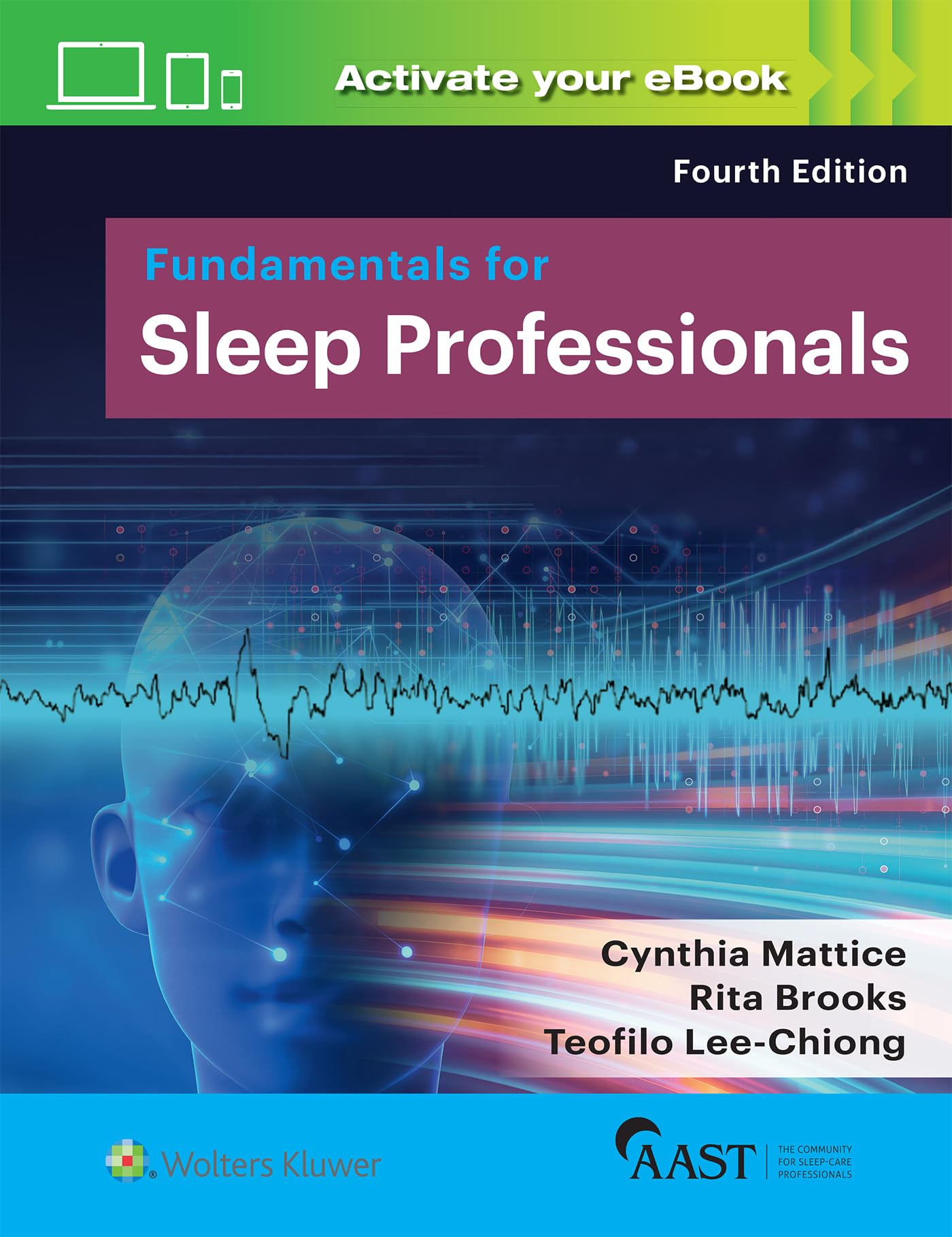 Fundamentals for Sleep Professionals