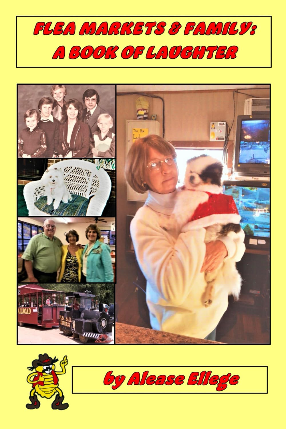 FLEA MARKETS & FAMILY:: A BOOK OF LAUGHTER