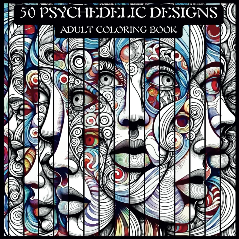 50 Psychedelic Designs for Adults with ADHD: Adult Coloring Book