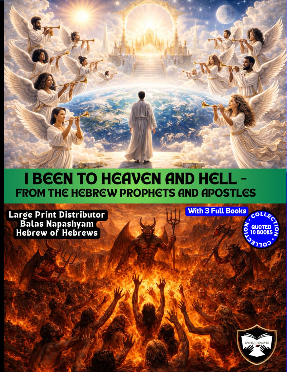 I Been to Heaven and Hell From Hebrew Prophets and Apostles: Apocrypha Pseudepigrapha Shoel