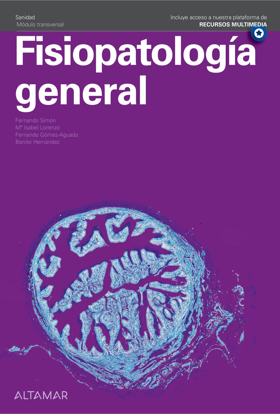 FISIOPATOLOGIA GENERAL. GRADO SUPERIOR 2022 (CFGS LABORATORIO CLÍNICO Y BIOMÉDICO)
