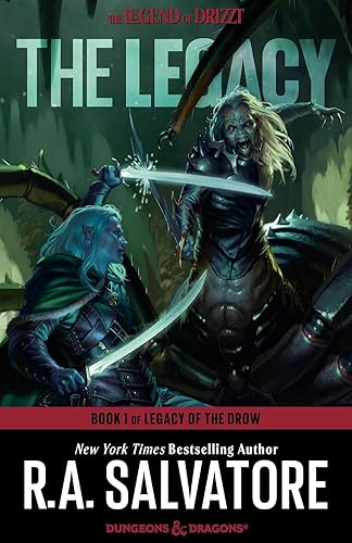 The Legacy: Dungeons &amp; Dragons: Book 1 of Legacy of the Drow: 7 (The Legend of Drizzt)