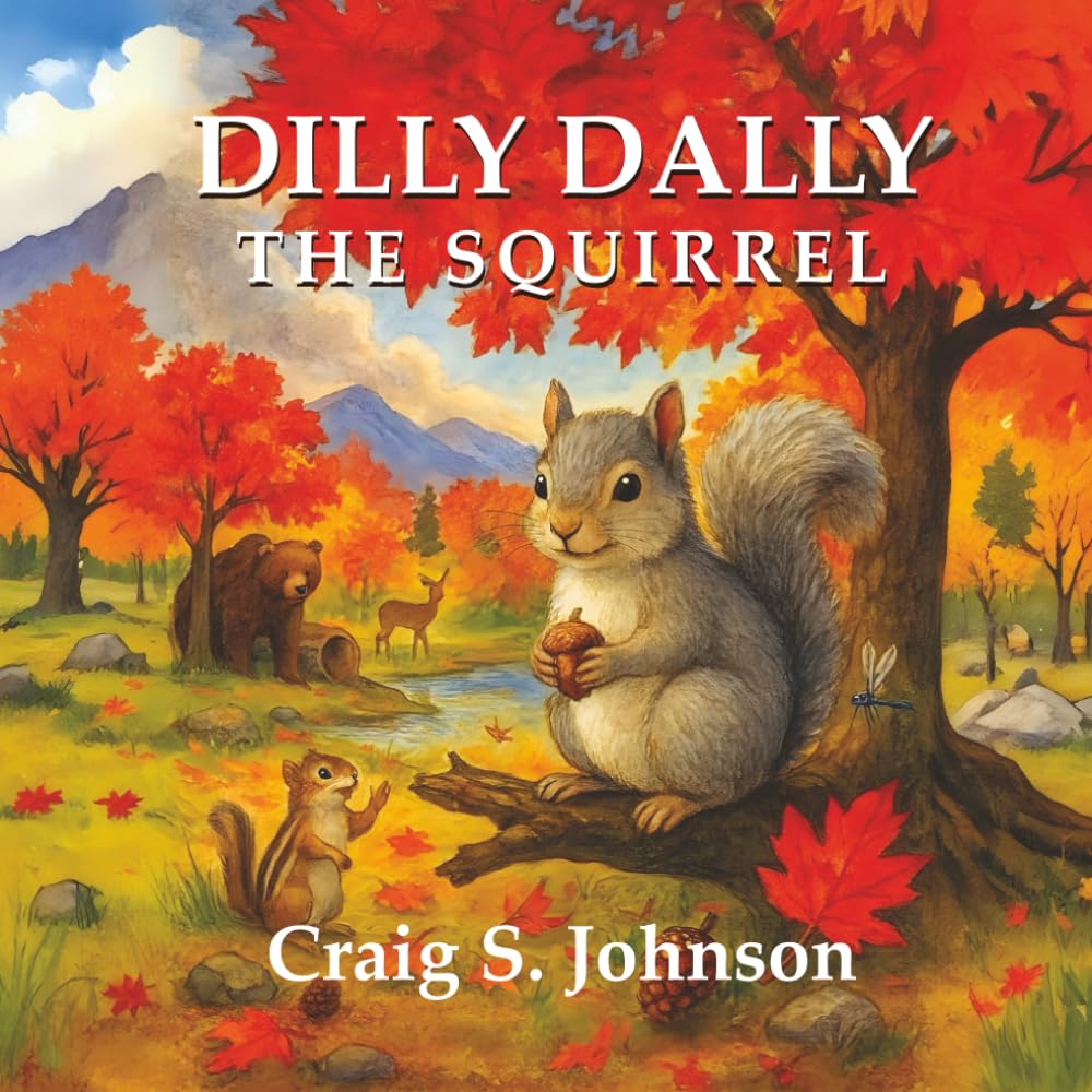 Dilly Dally the Squirrel