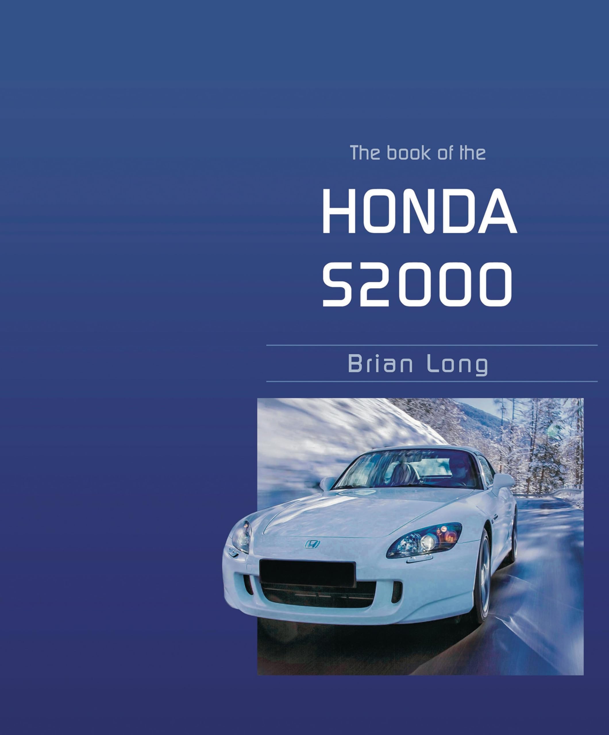 Livre Honda S2000 English Edition pour passionnés de roadster japonais