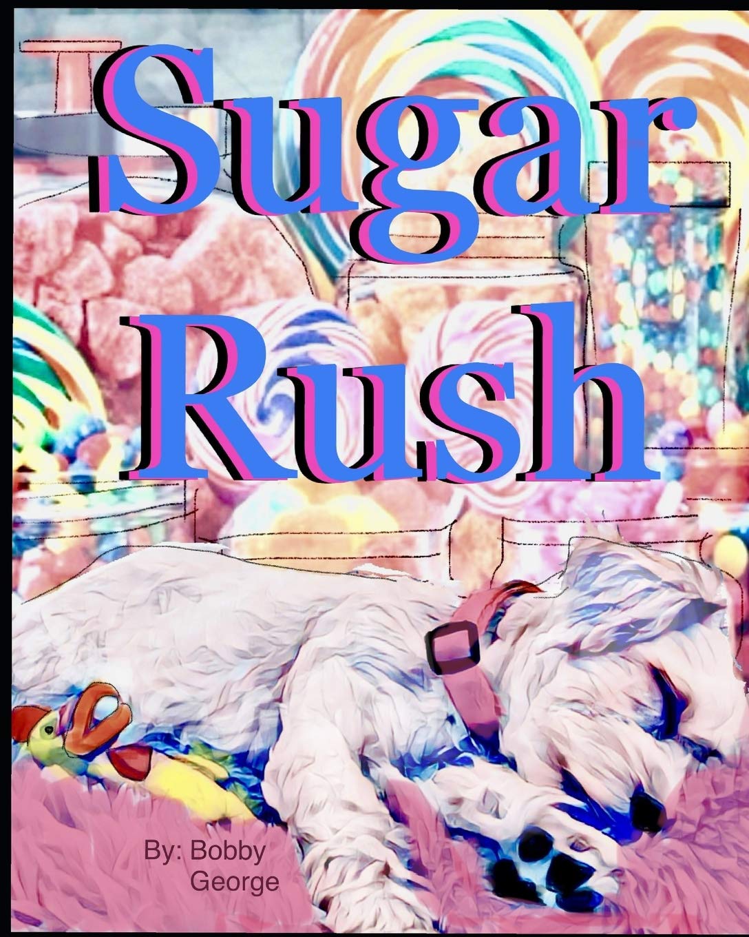 Sugar Rush (Sugar Finds A Home)
