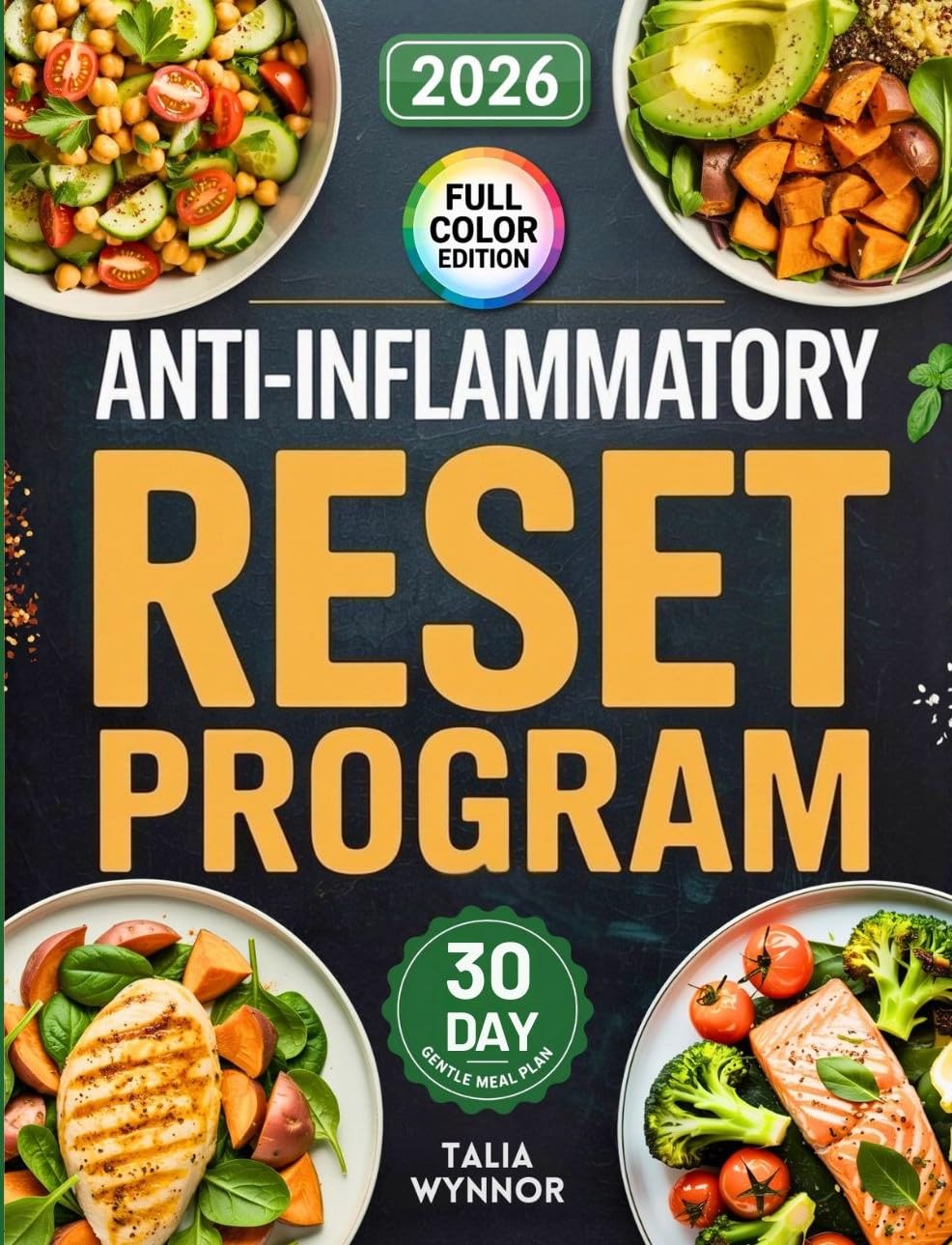 Anti-Inflammatory Reset Program: Reclaim the Energy & Confidence You Lost With The 30-Day Plan Designed To Work With Your Hormones | without Complicate Rules or Boring Meals      [Print Replica] Kindle Edition