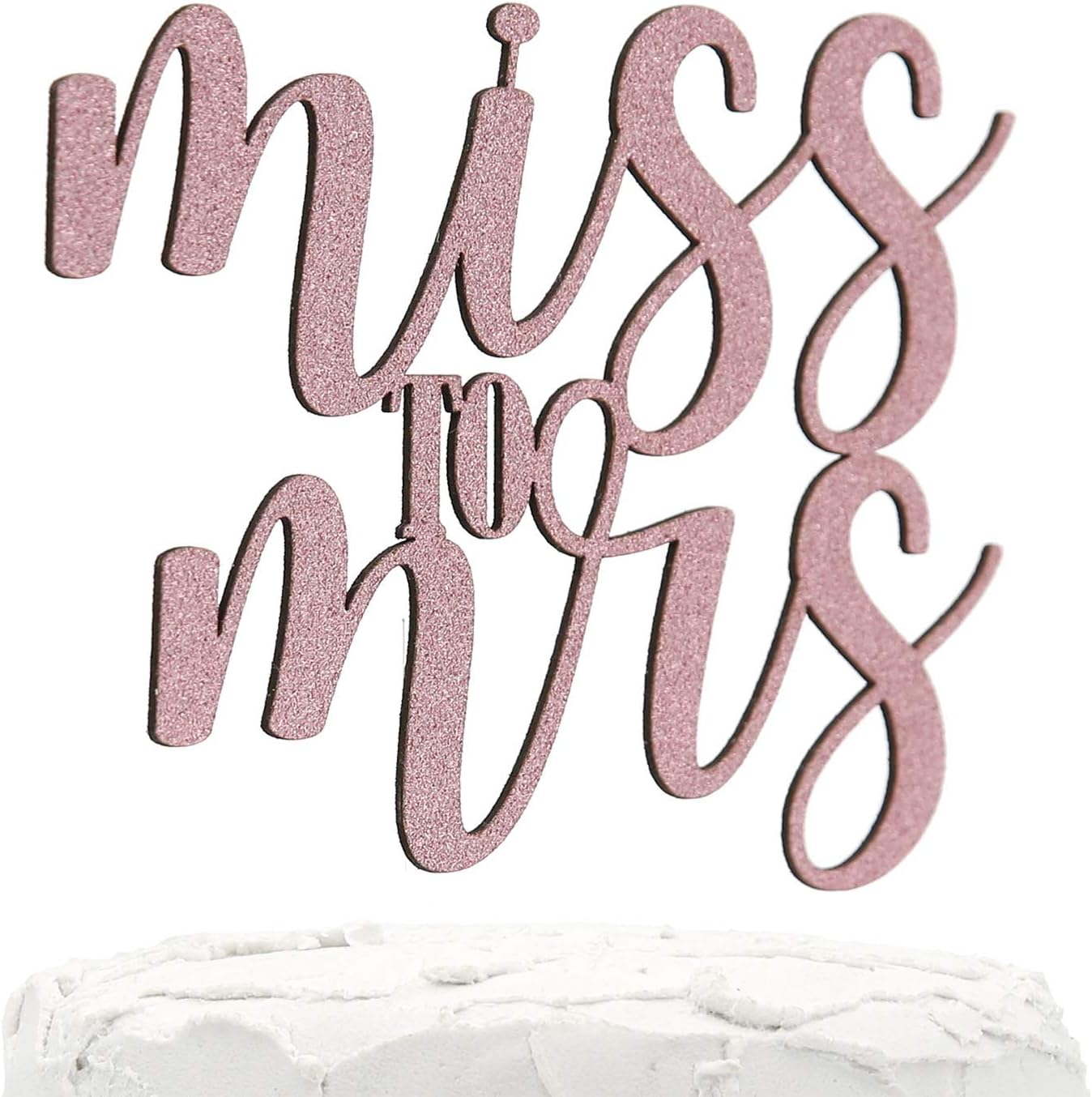 Bachelorette Party Cake Topper - Miss to Mrs - Double Sided Baby Pink Glitter - Premium quality Made in USA