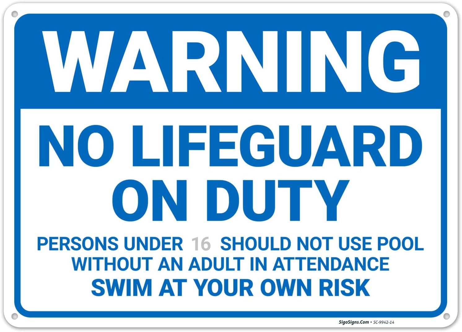 Custom Warning No Lifeguard On Duty Sign, 10x14 Inches, Rust Free .040 Aluminum, Fade Resistant, Made in USA