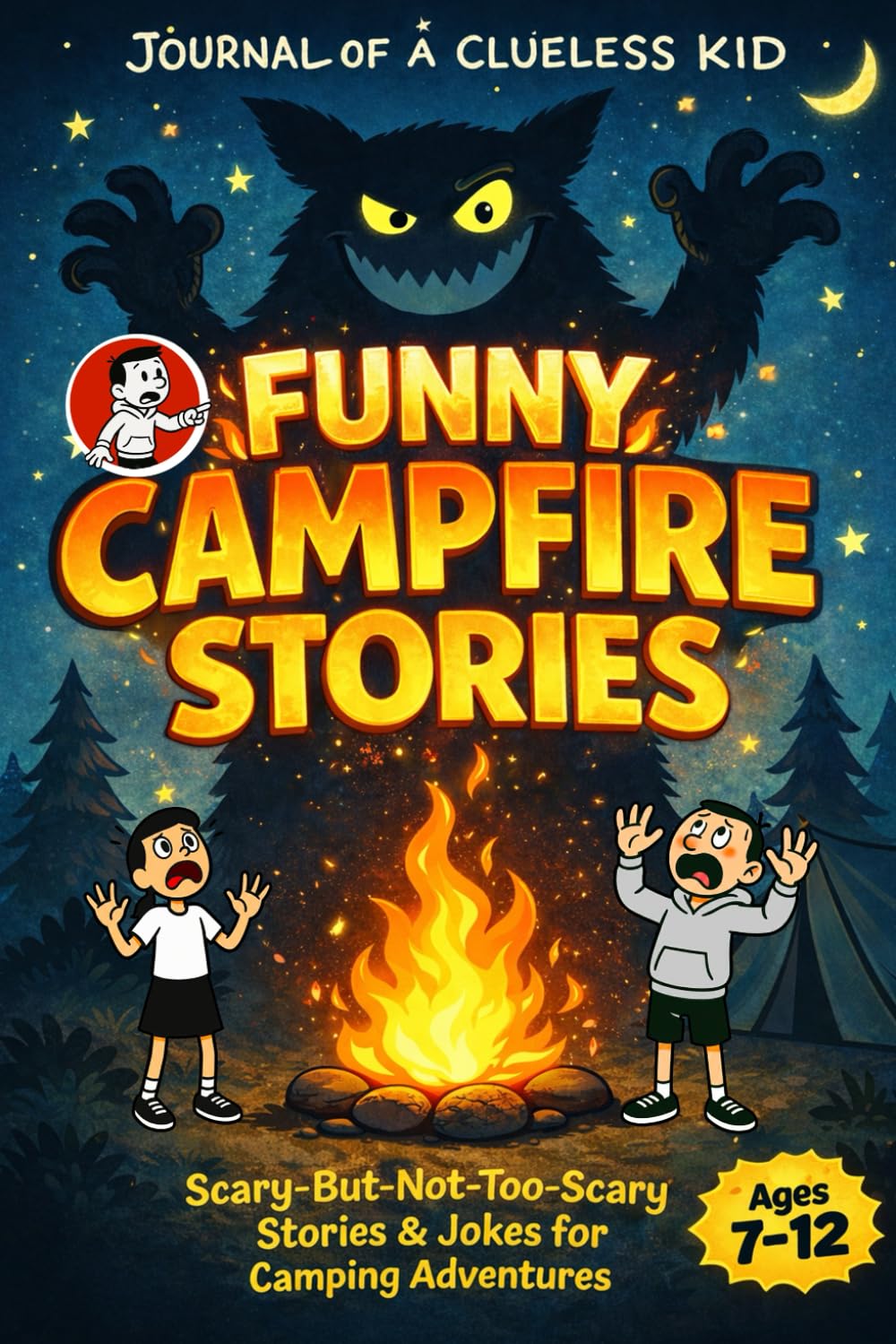 Journal of a Clueless Kid - Funny Campfire Stories: Scary-But-Not-Too-Scary Stories and Jokes for Camping Adventures