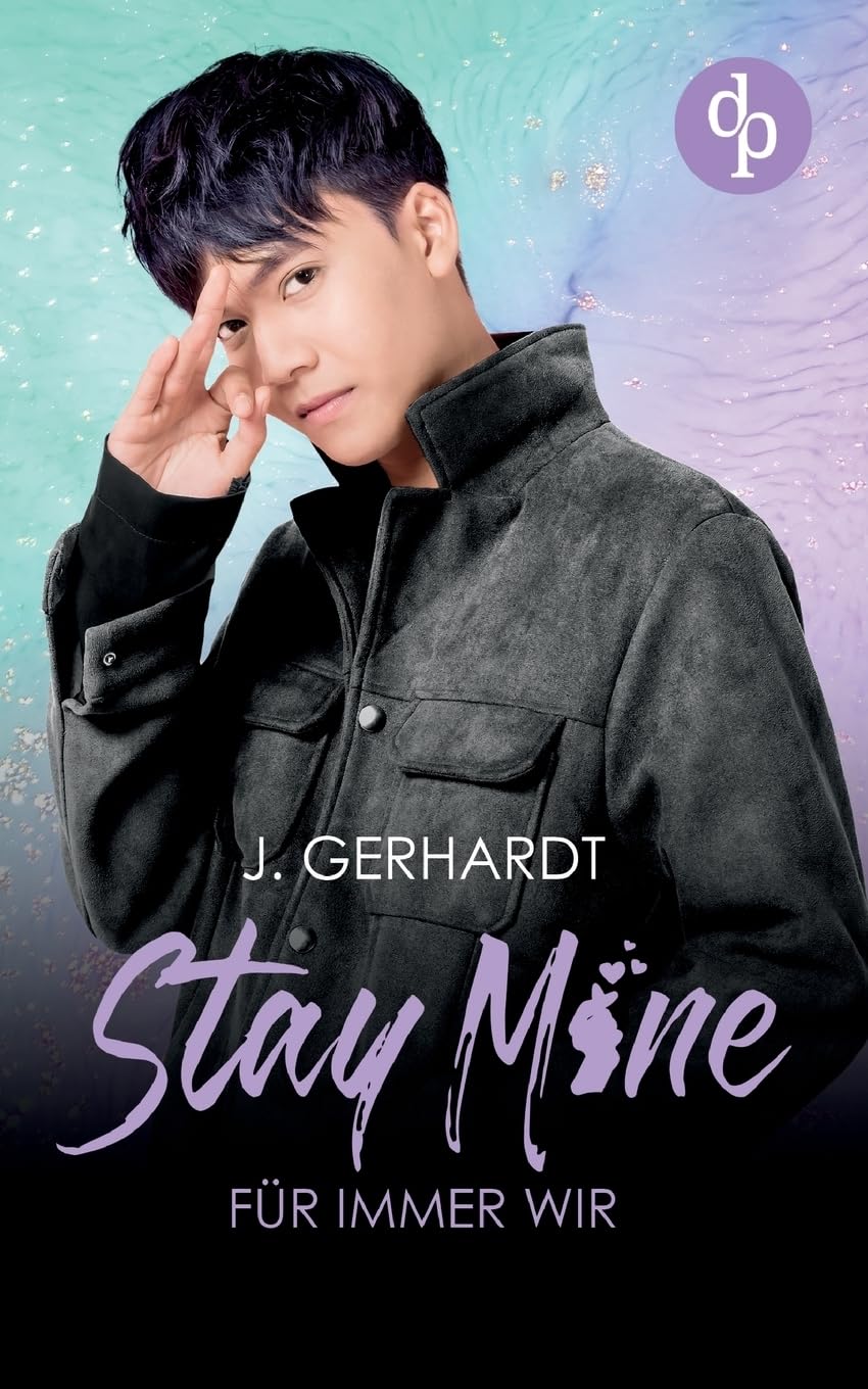 Stay mine - Für immer wir: Ein K-Pop Roman
