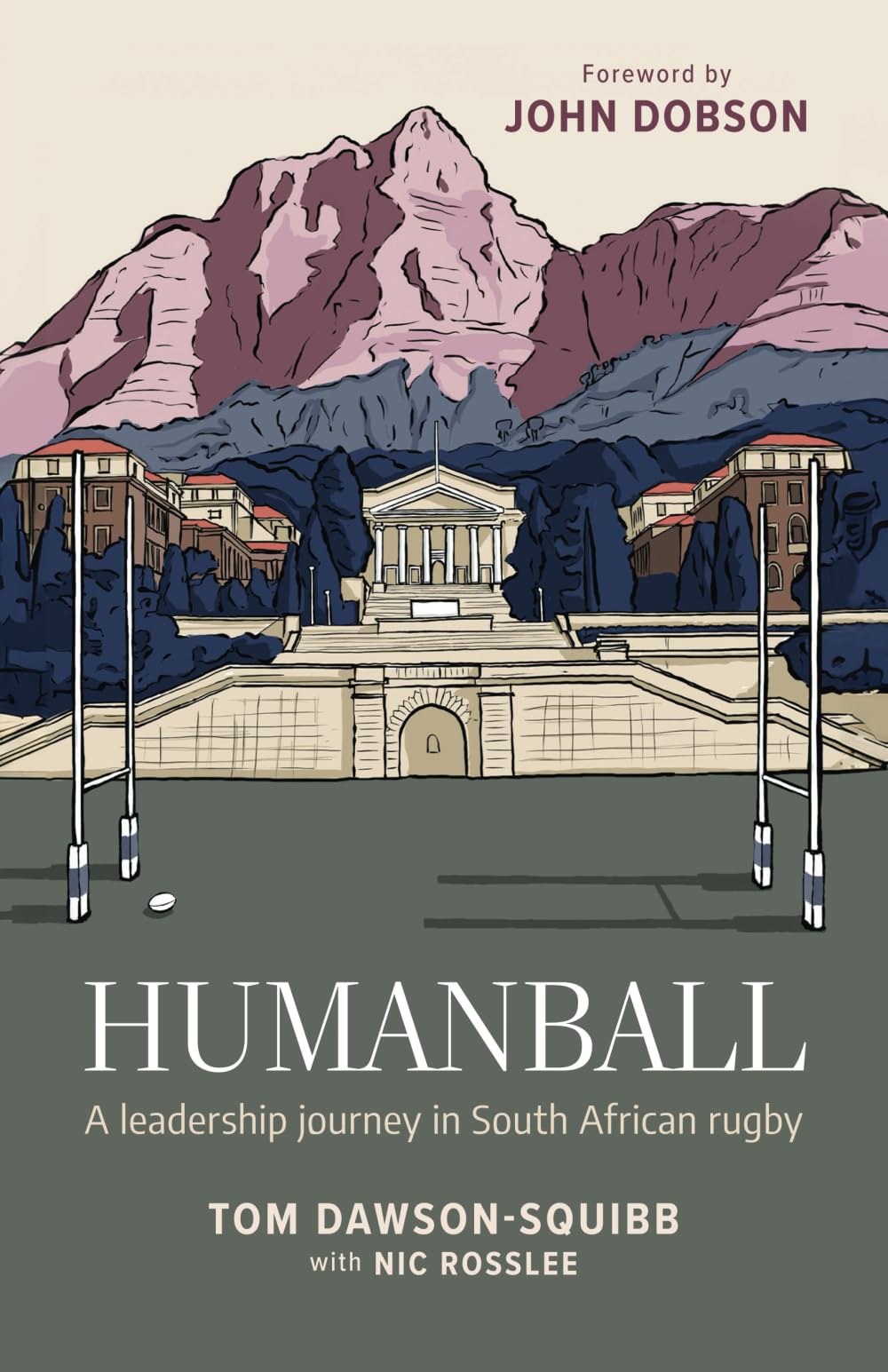 Humanball: A leadership journey in South African rugby