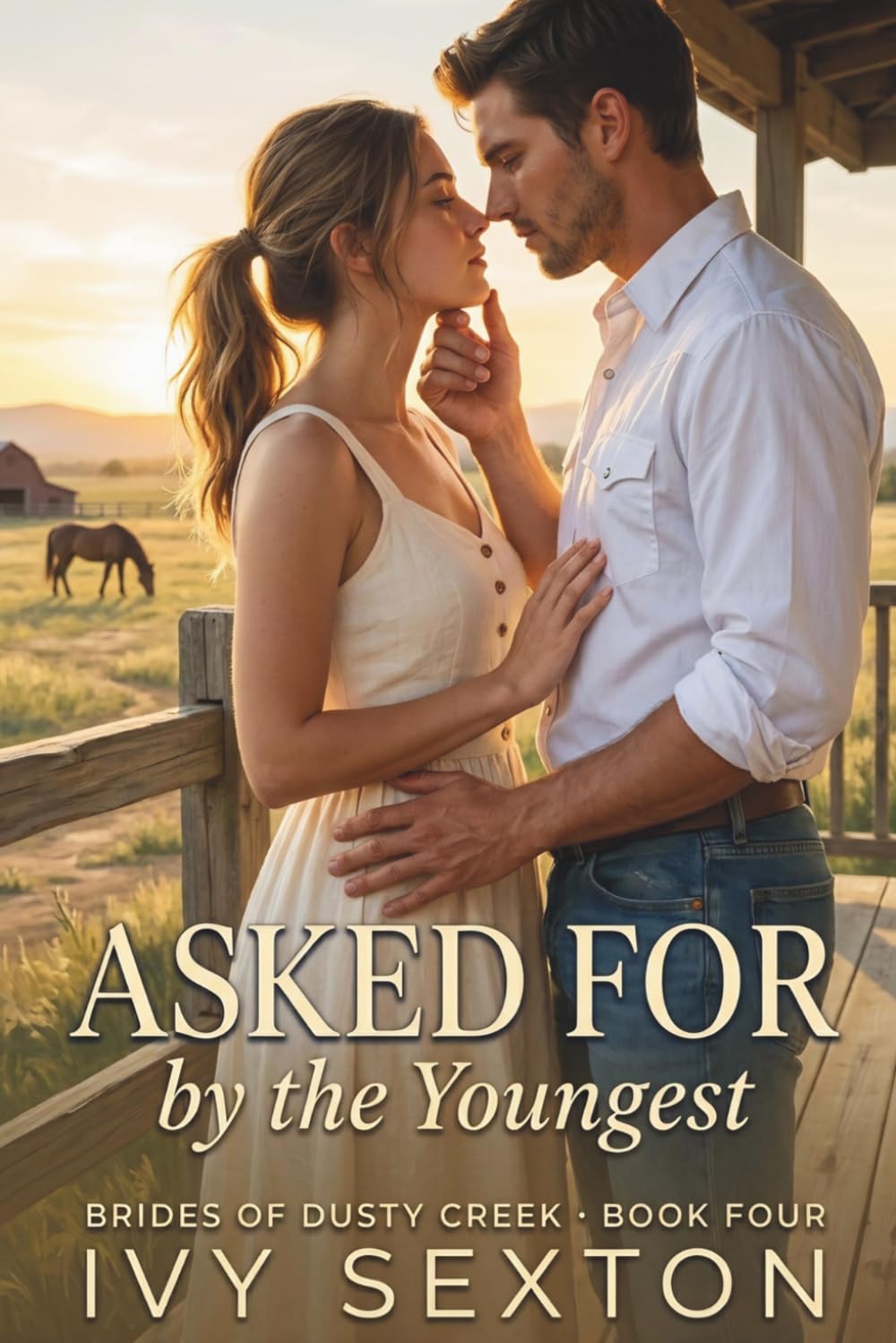 Asked for by the Youngest: 4 (The Brides of Dusty Creek)