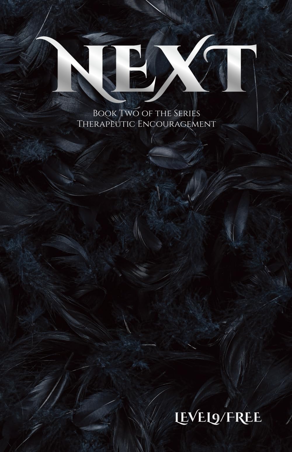 Next: Book Two of the Series Therapeutic Encouragement