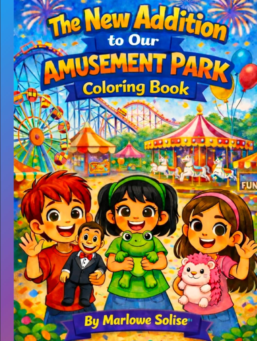 The New Addition to Our Amusement Park Coloring Book (Lena Domenica's Big Adventures)
