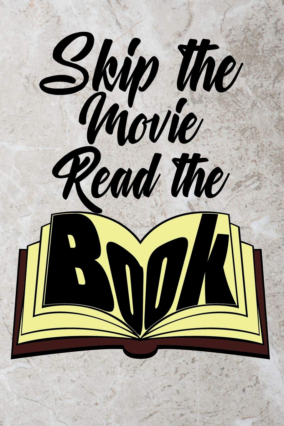Skip the Movie: Read the Book