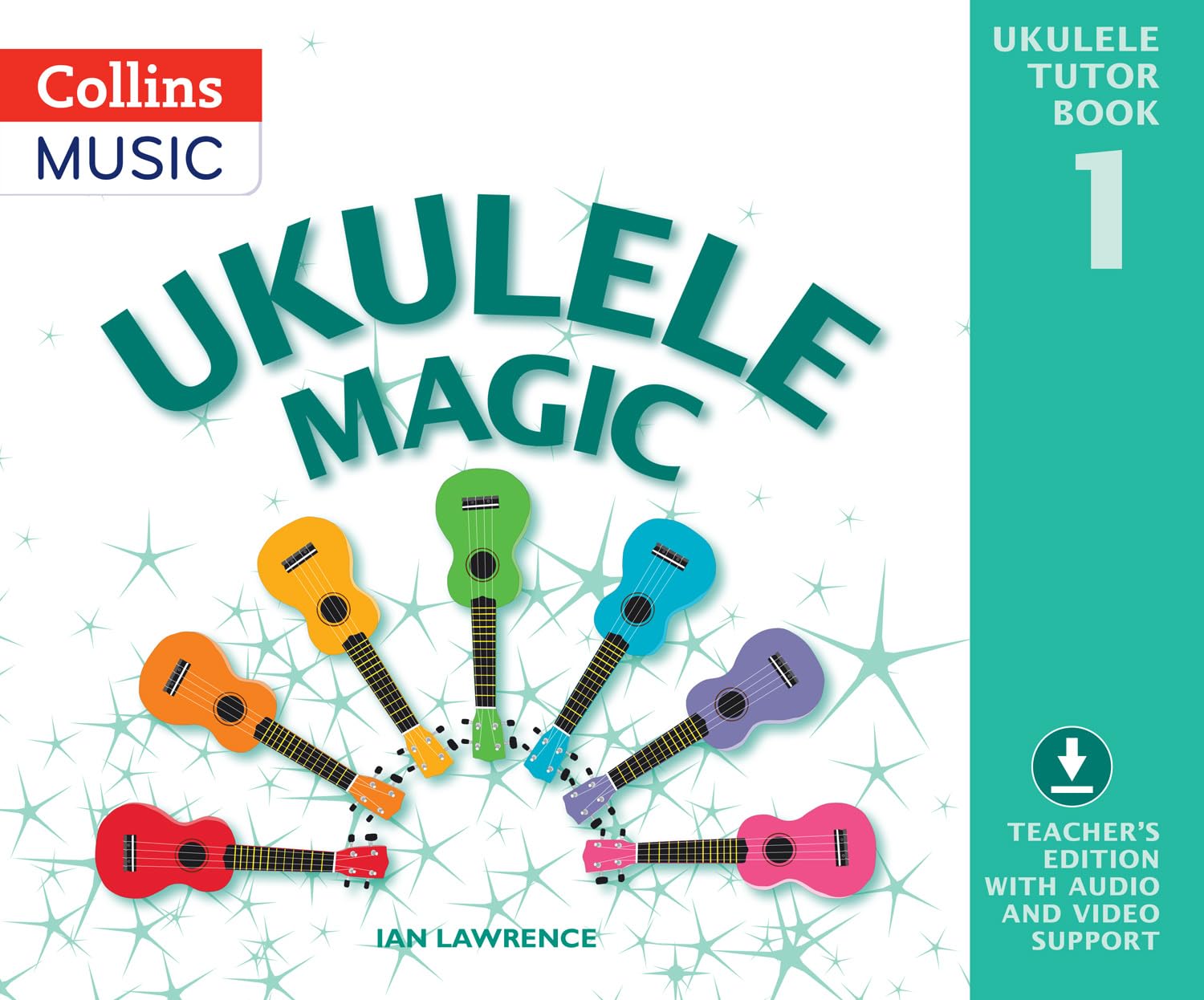 Ukulele Magic Tutor Book 1 by Ian Lawrence,  Collins Music - 9781408157299