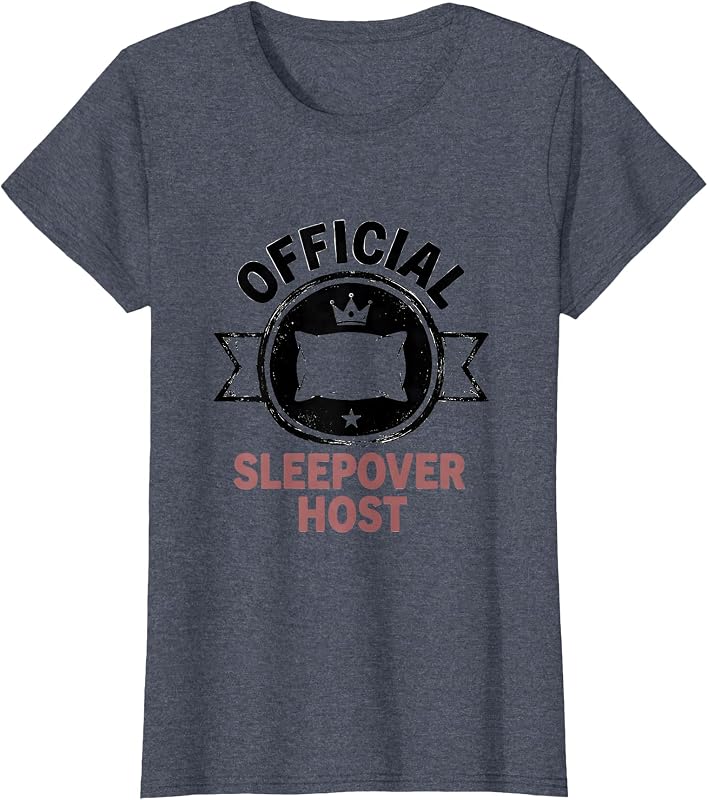 Official Sleepover Host Funny Sleepover Squad Slumber Party T-Shirt