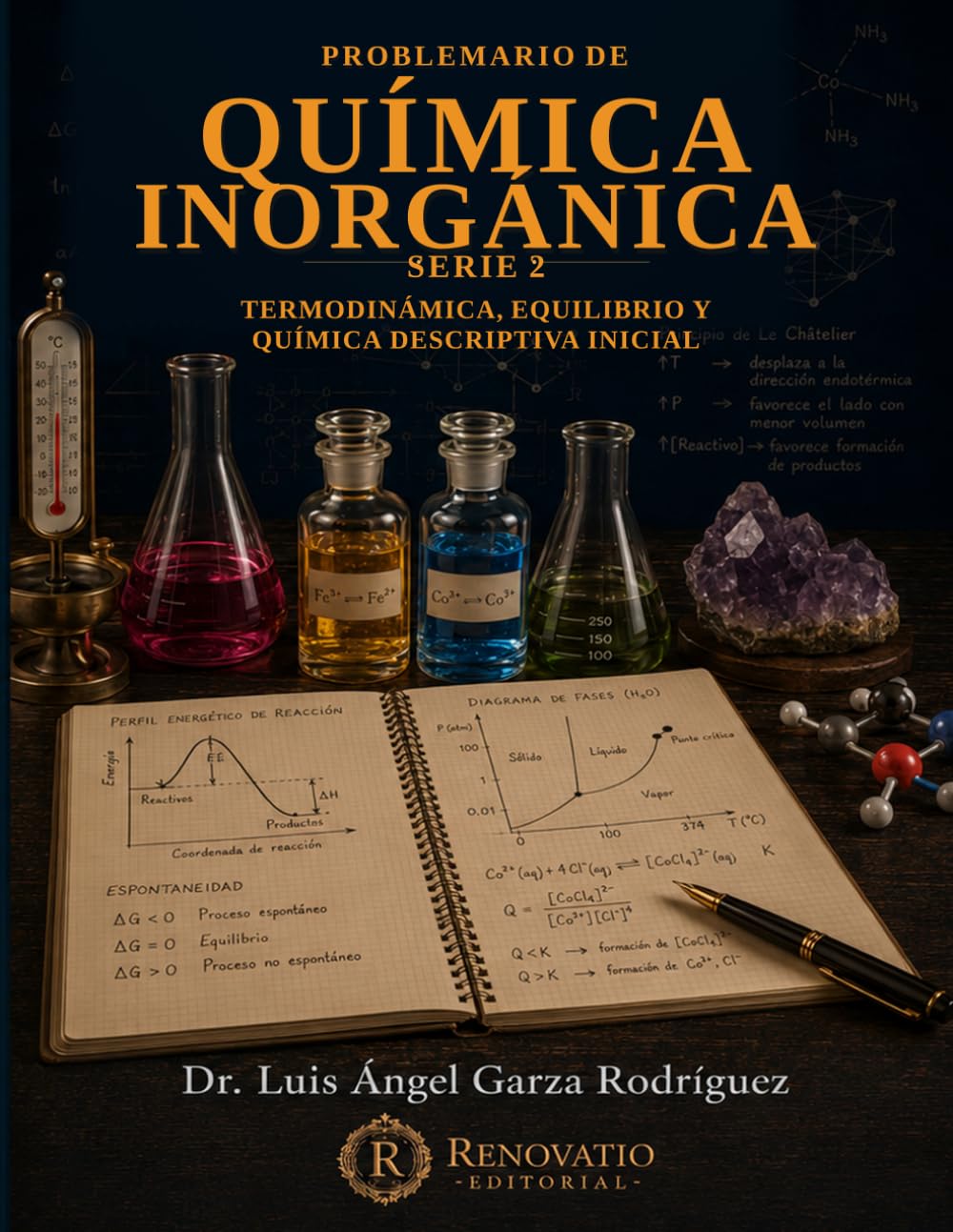 Problemario de Química Inorgánica. Serie 2: Termodinámica, equilibrio y química descriptiva inicial