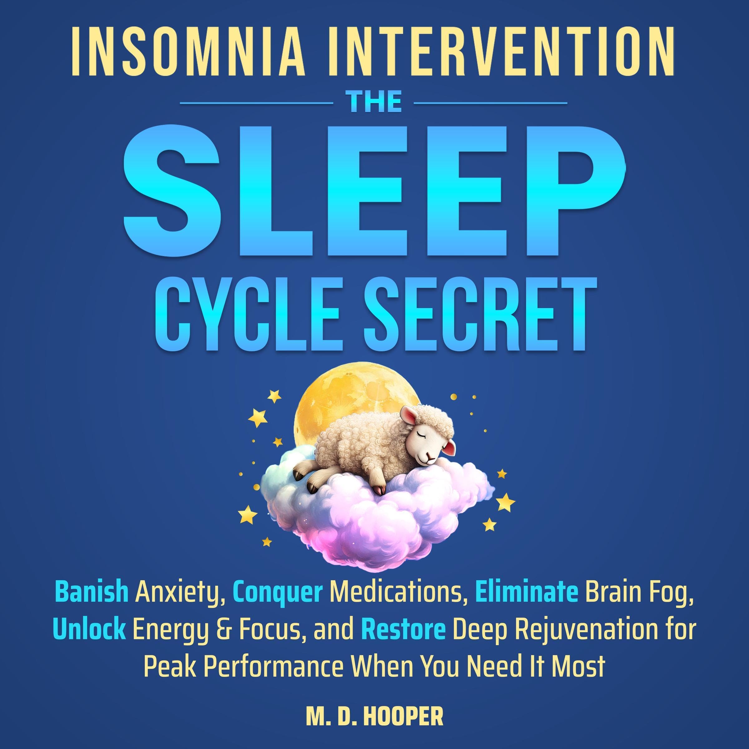 Insomnia Intervention: The Sleep Cycle Secret