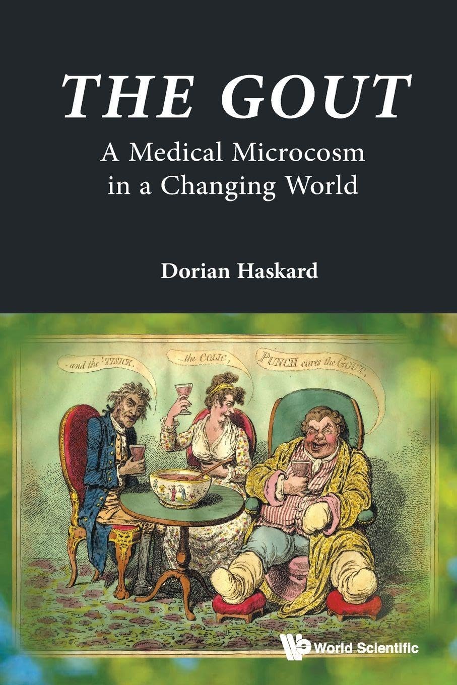 The Gout: A Medical Microcosm In A Changing World by Dorian O... - 9781800618794