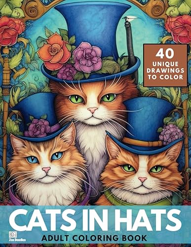 Cats in Hats Coloring Book A Cute Collection of 40 Lovely Cats and Kittens to Color