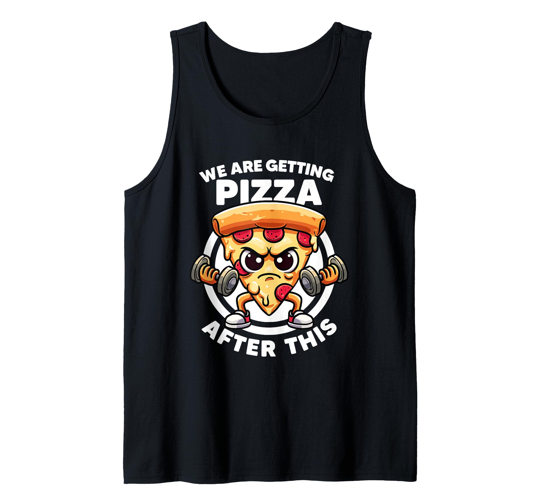 We Are Getting Pizza After This Funny Gym Quotes Gym Fitness Tank Top