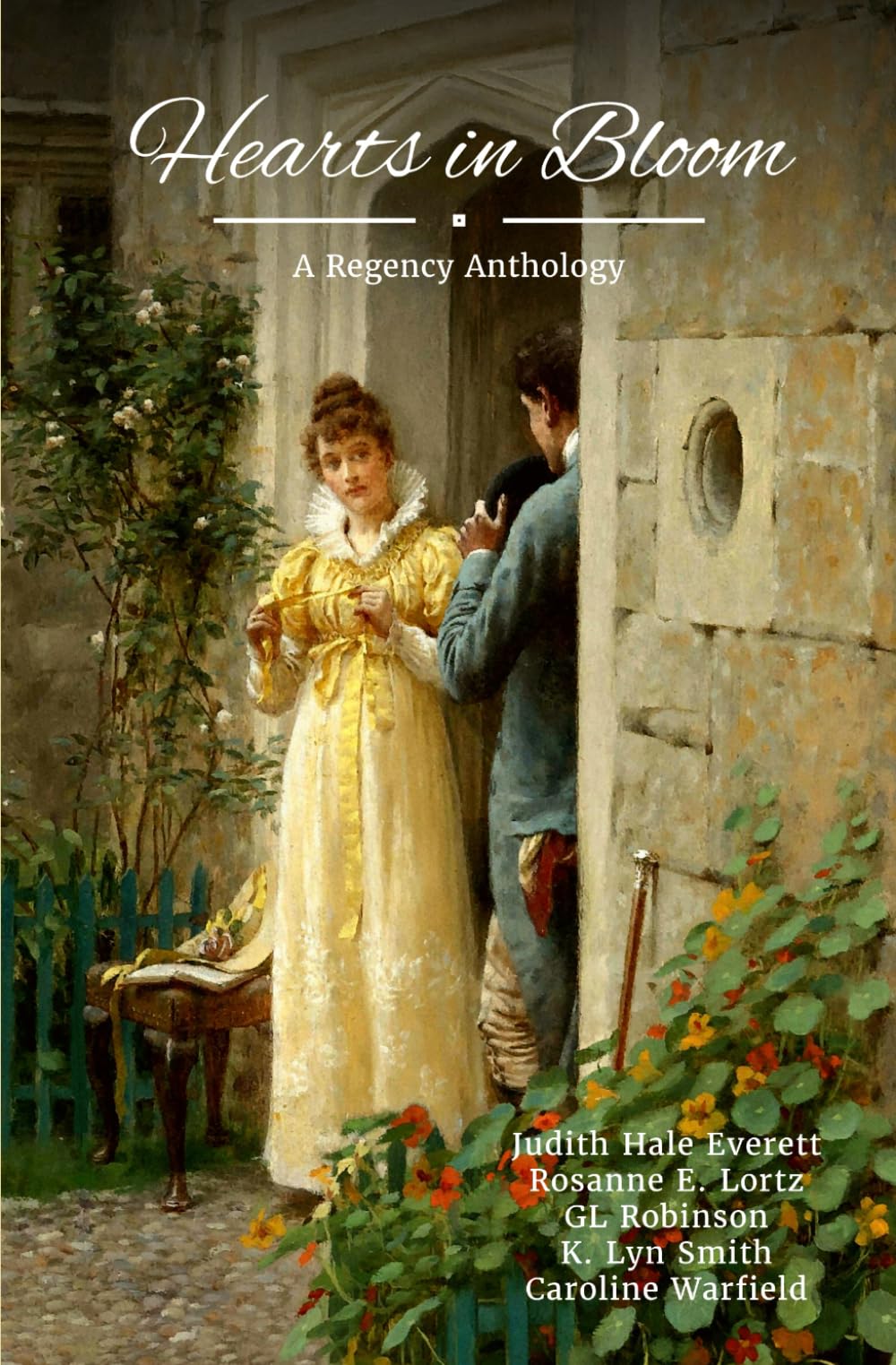 Hearts in Bloom: A Regency Anthology
