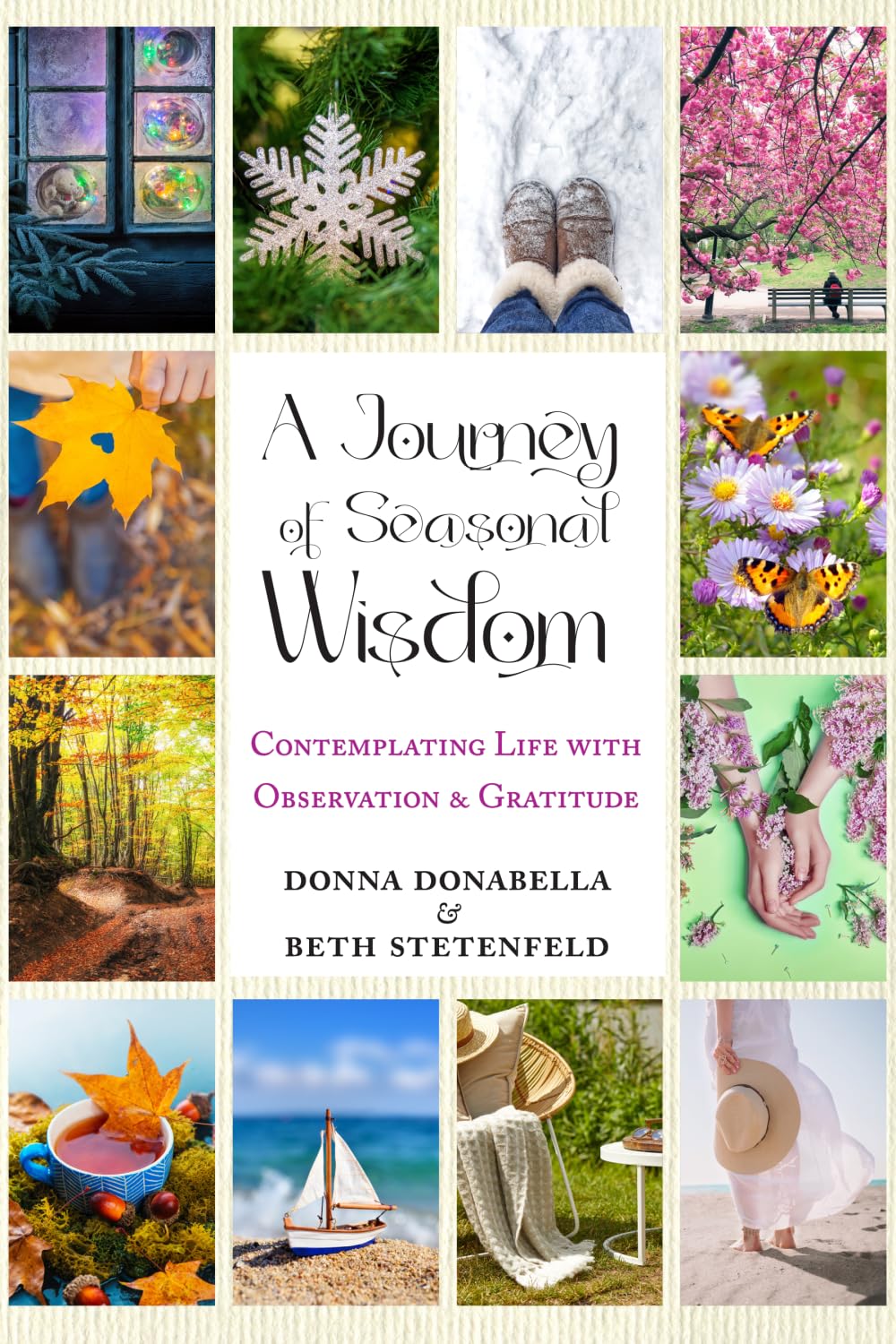A Journey of Seasonal Wisdom: Contemplating Life with Observation & Gratitude