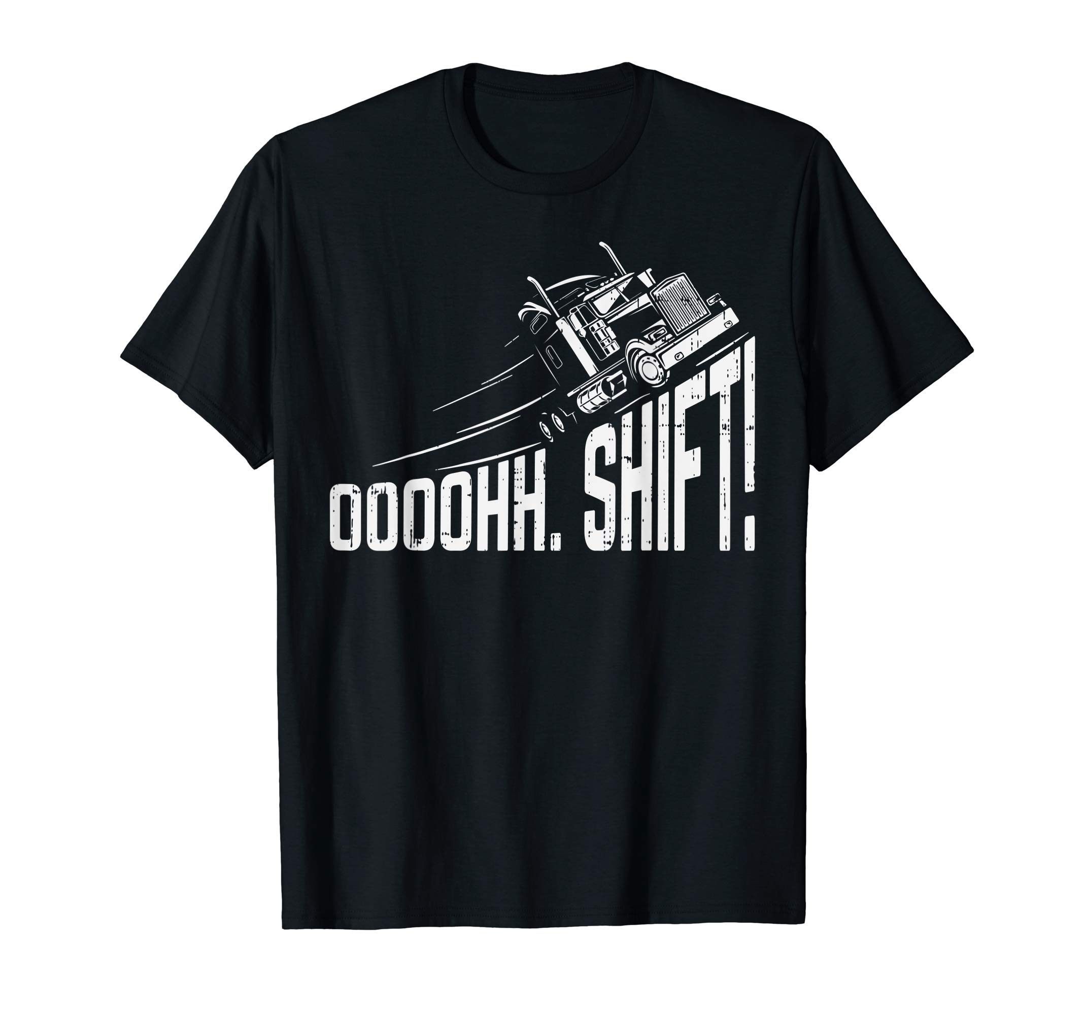 BoredKoalas Truck Shirts Trucker Driver GiftOhh Shift Funny Truck Gear Big Rig Semi Trucker Driver Gift T-ShirtOEKO-TEX STANDARD 100
