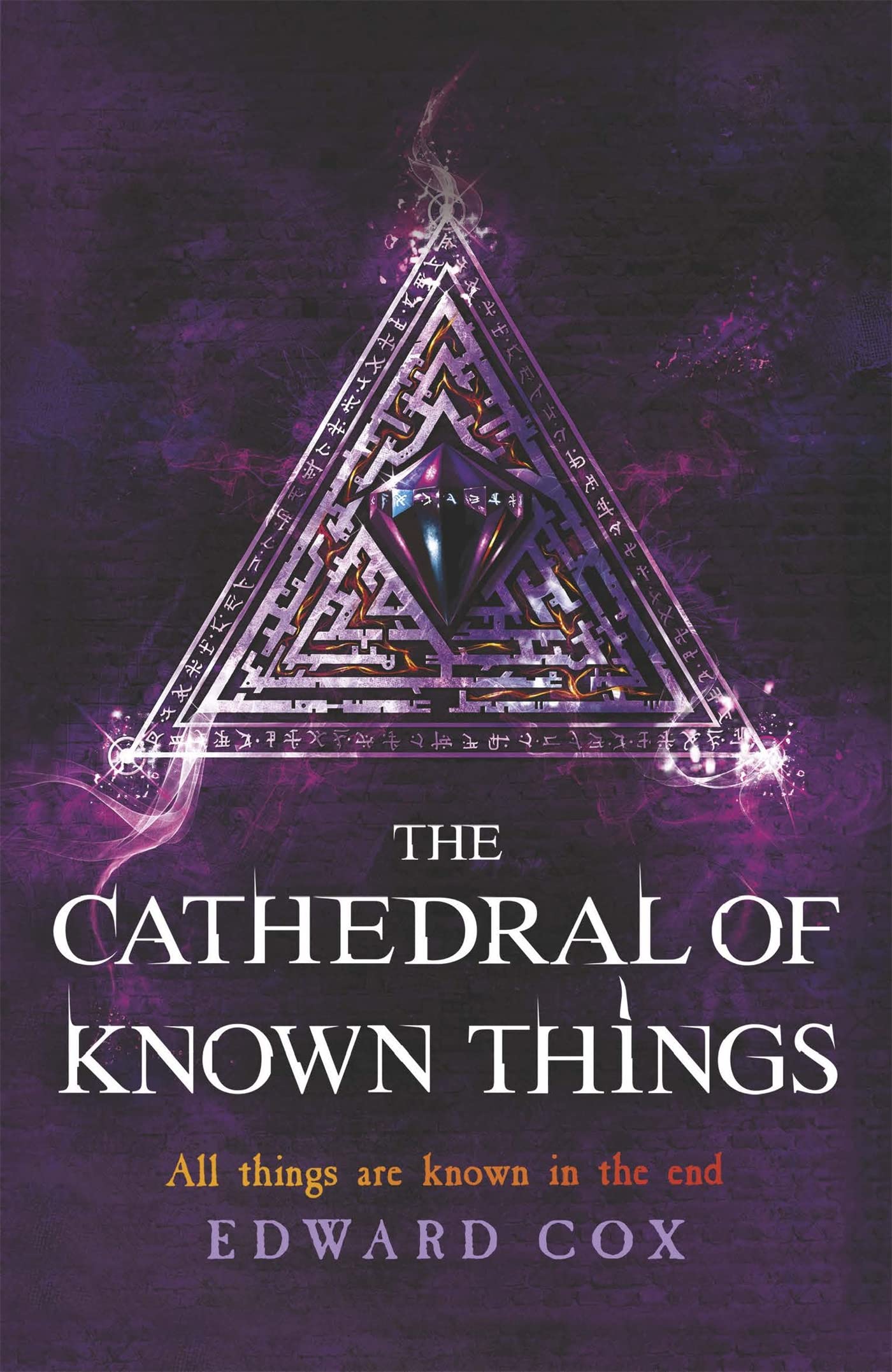 The Cathedral of Known Things: Book Two (The Relic Guild)