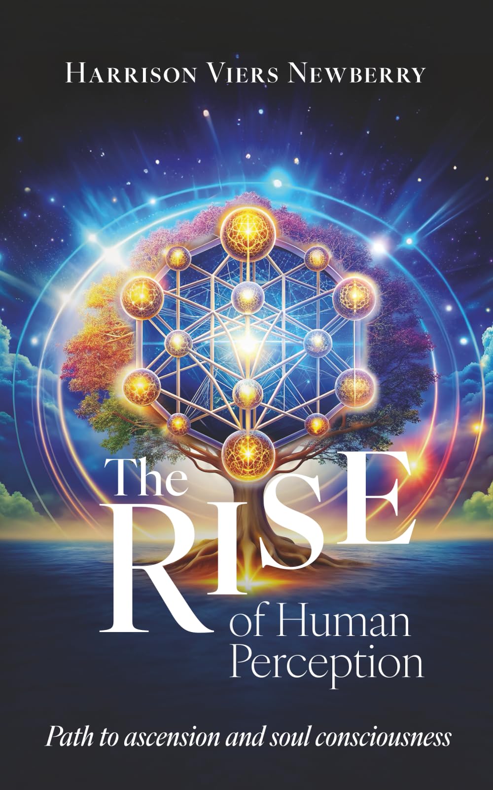 The Rise of Human Perception: The Path to Ascension and Awareness of Soul Consciousness