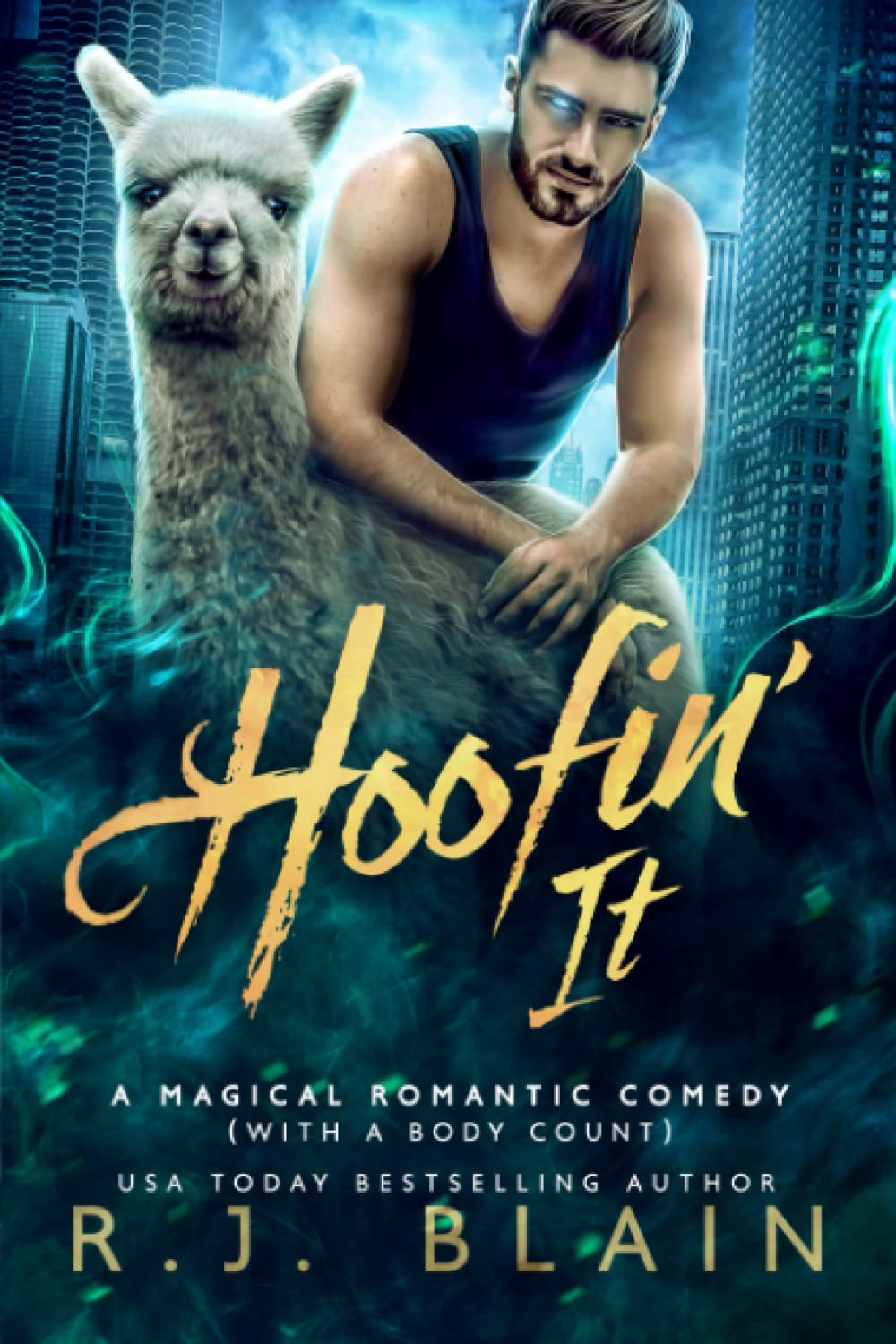 Hoofin' It: A Magical Romantic Comedy (with a body count)