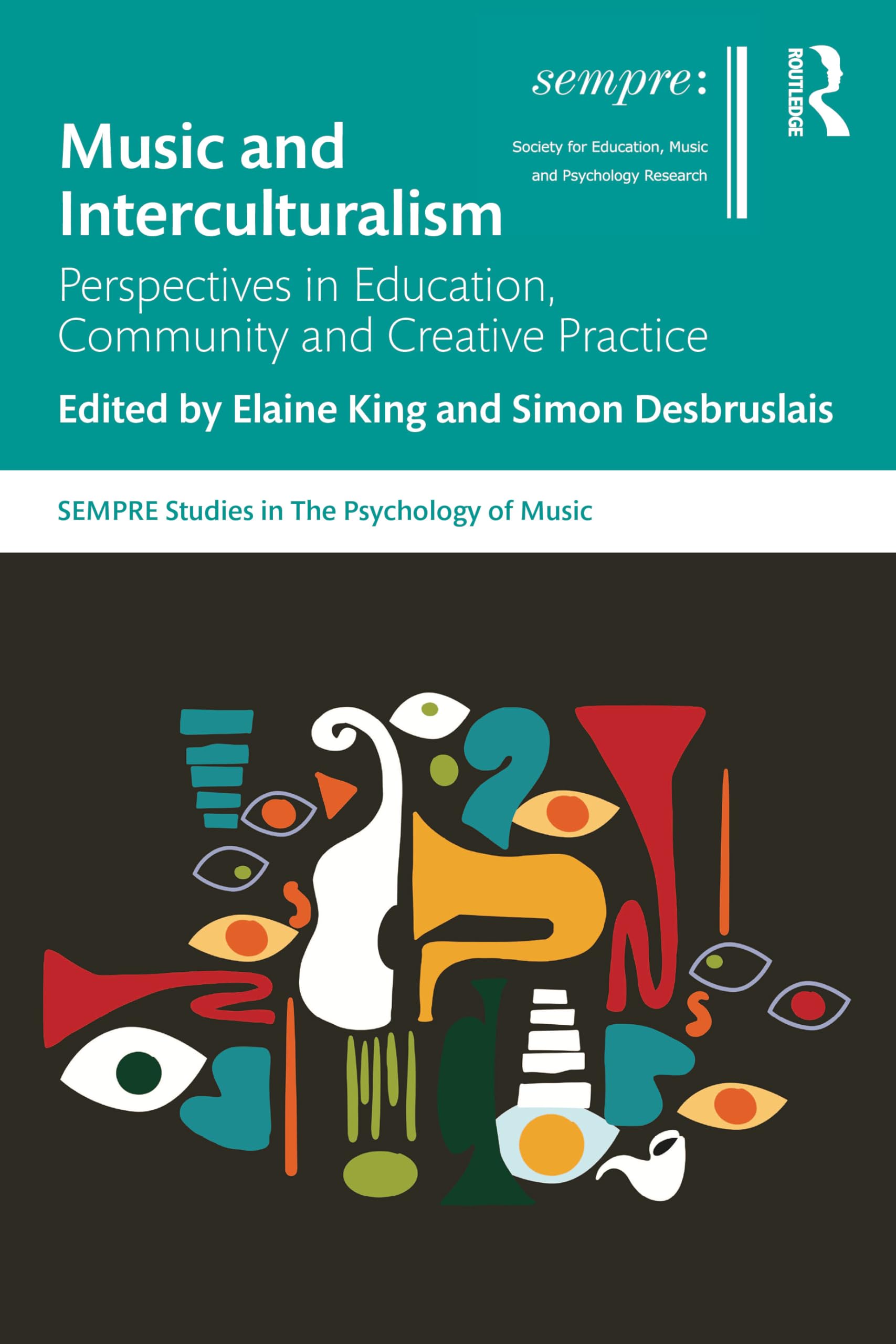 Music and Interculturalism: Perspectives in Education, Community and Creative Practice (SEMPRE Studies in The Psychology of Music)