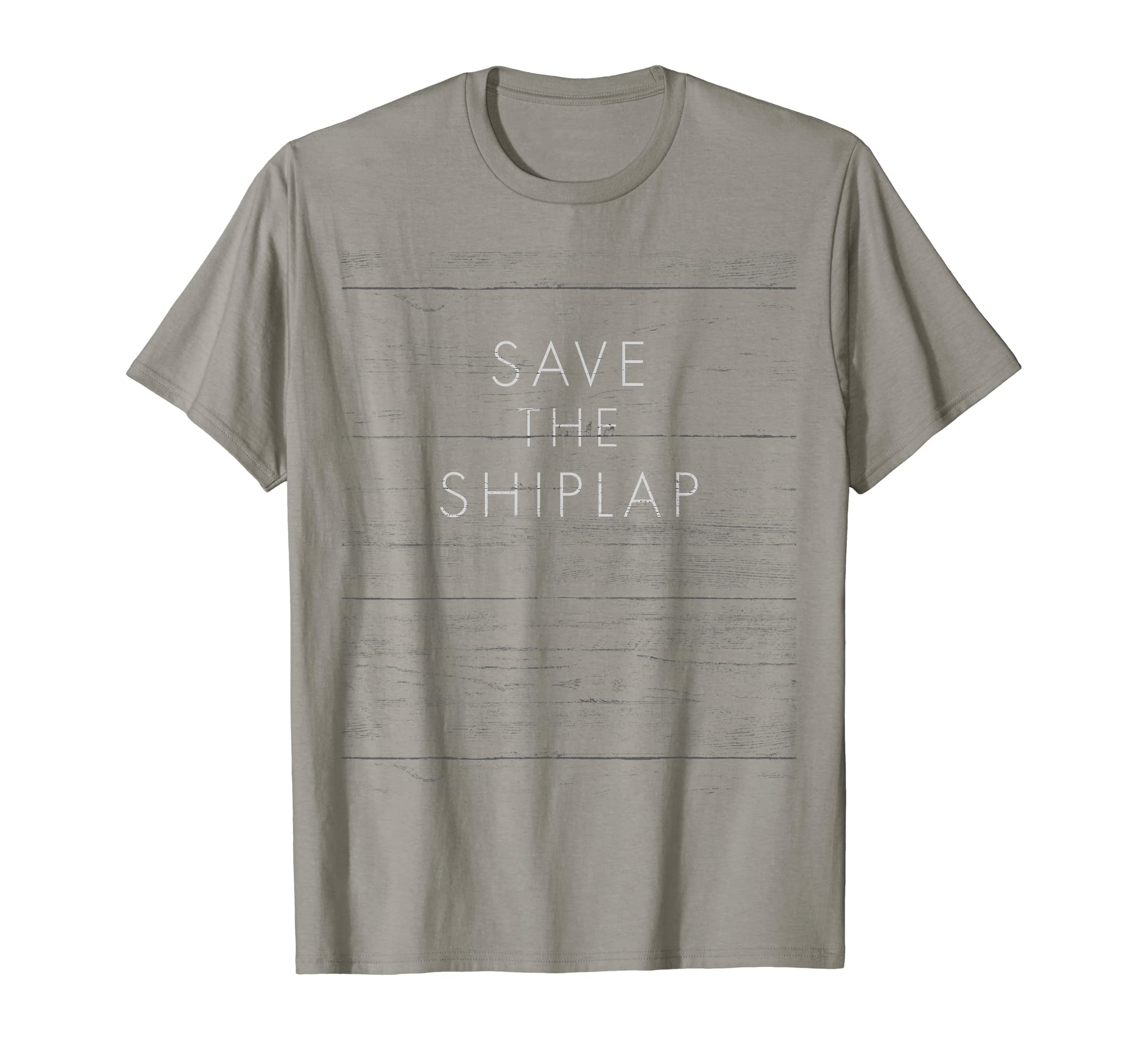 Save the Shiplap Tshirt T-Shirt