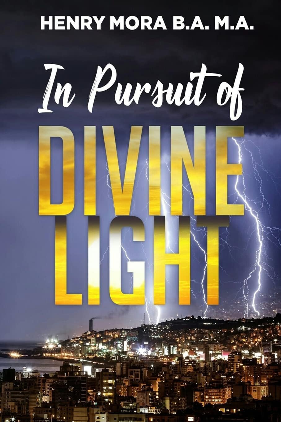 In Pursuit of Divine Light