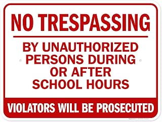 My Sign Center no trespassing during or after school hours sign